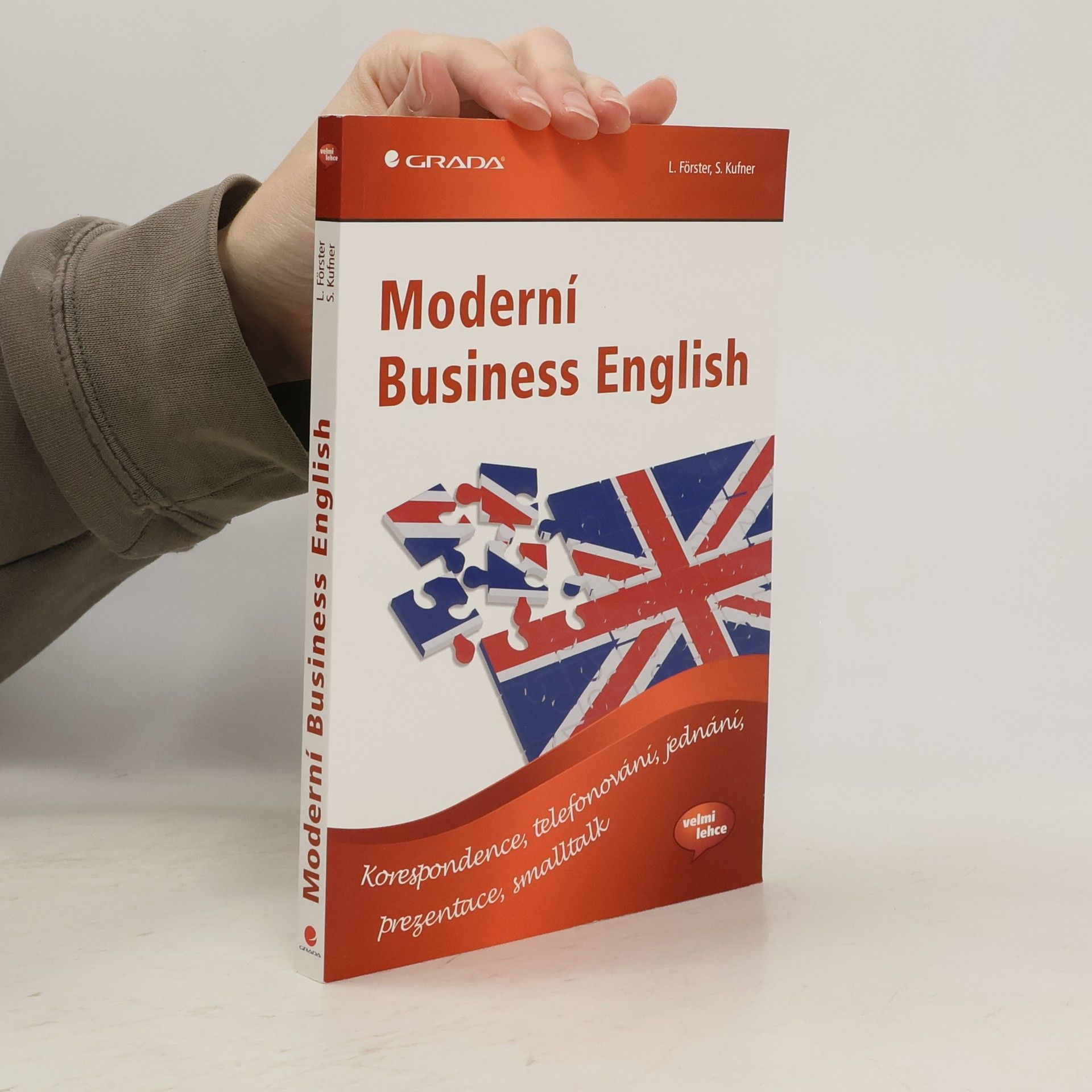 Moderní business English: korespondence, telefonování, jednání, prezentace, smalltalk