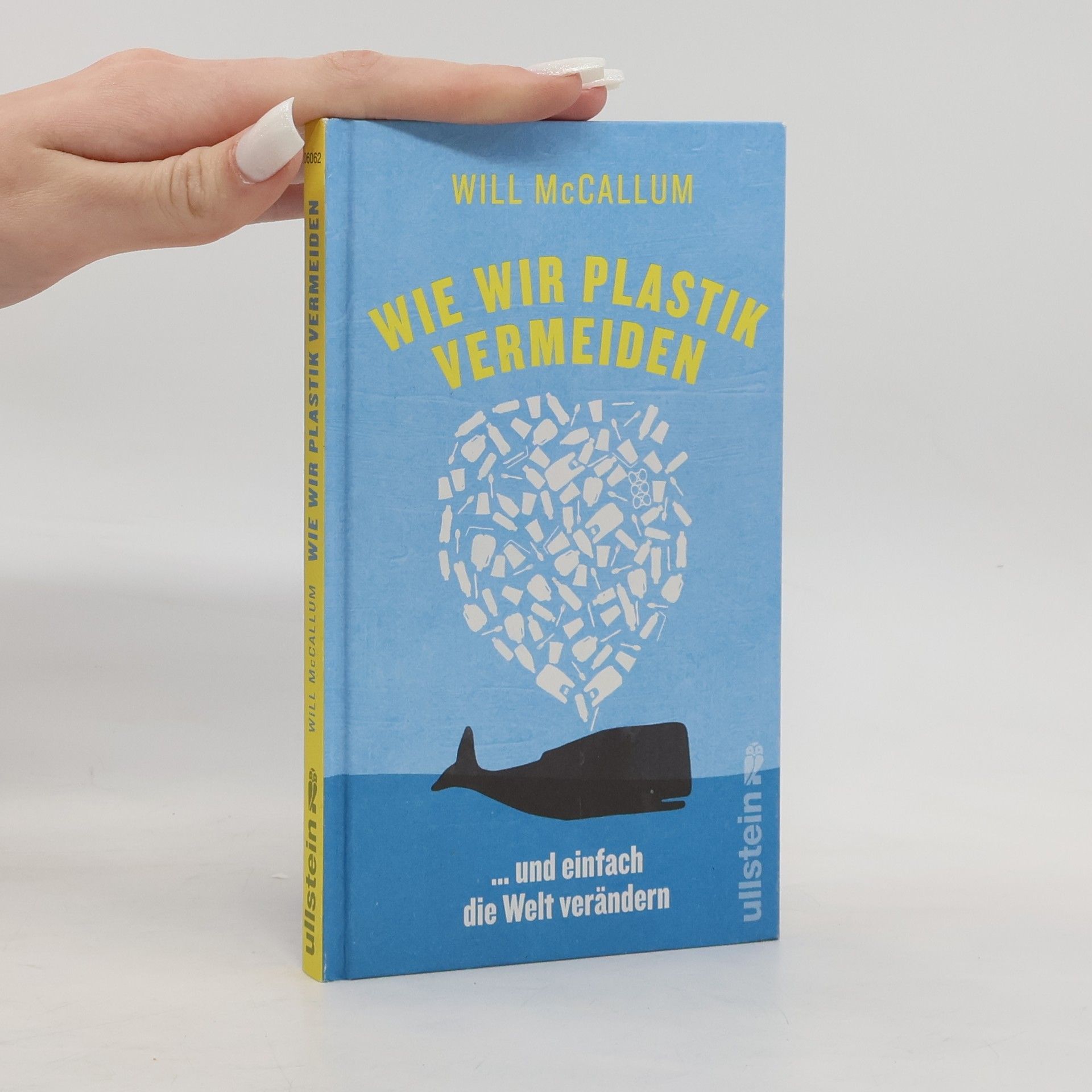 Will Mc Callum Wie wir Plastik vermeiden