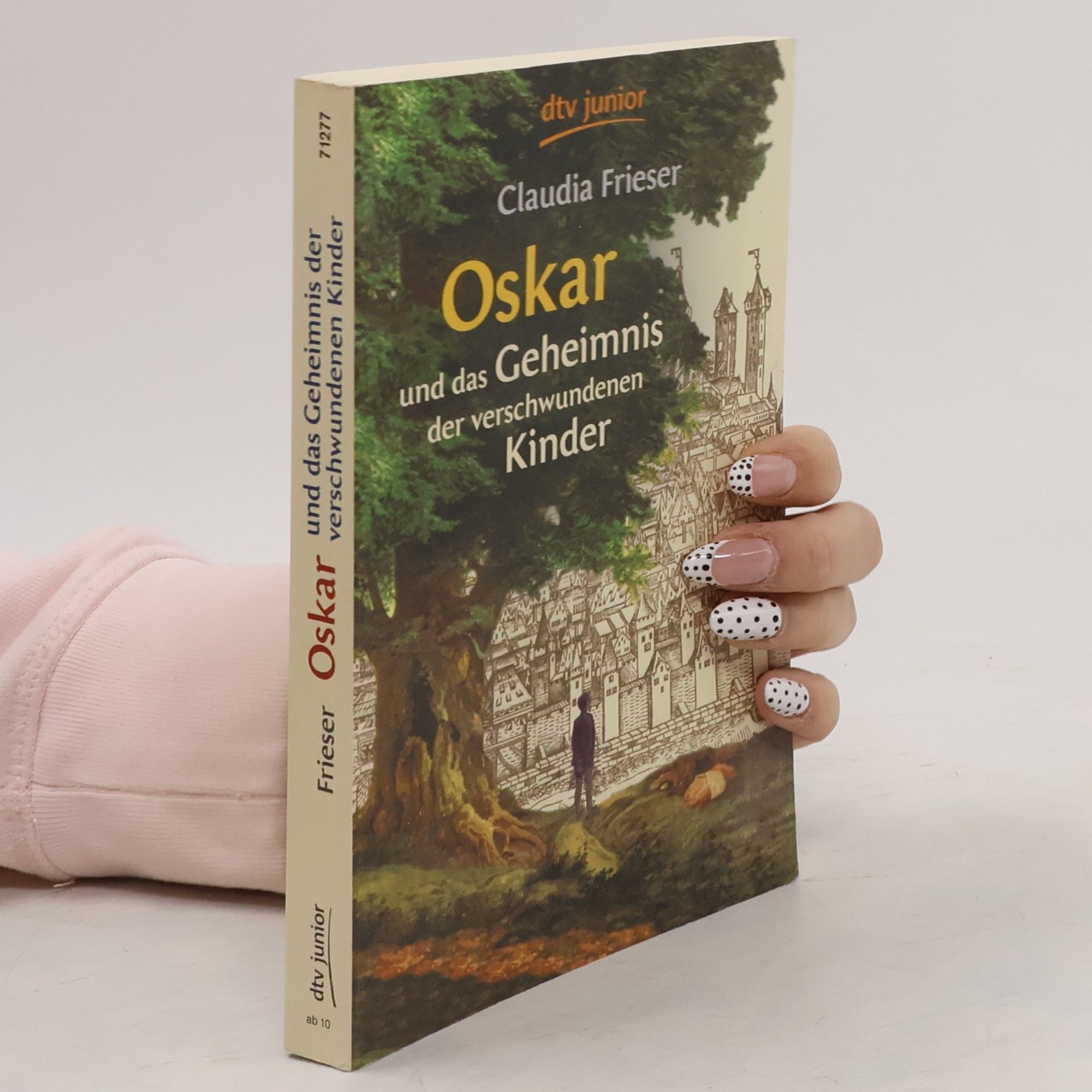 Claudia Frieser Oskar und das Geheimnis der verschwundenen Kinder