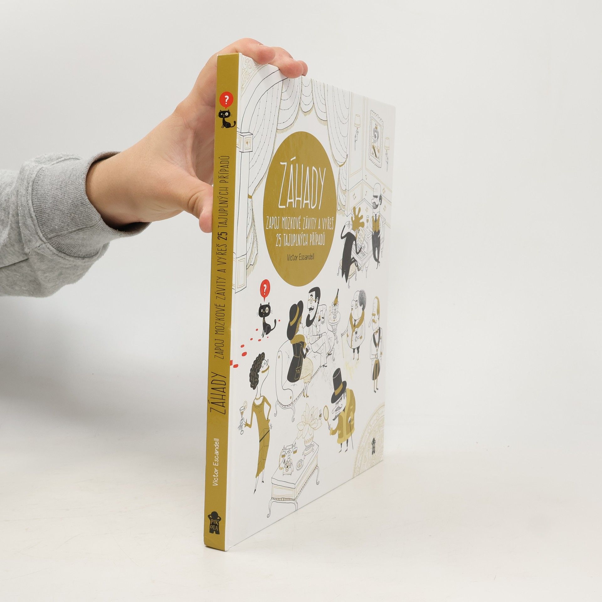 Víctor Escandell Záhady: Zapoj mozkové závity a vyřeš 25 tajuplných případů