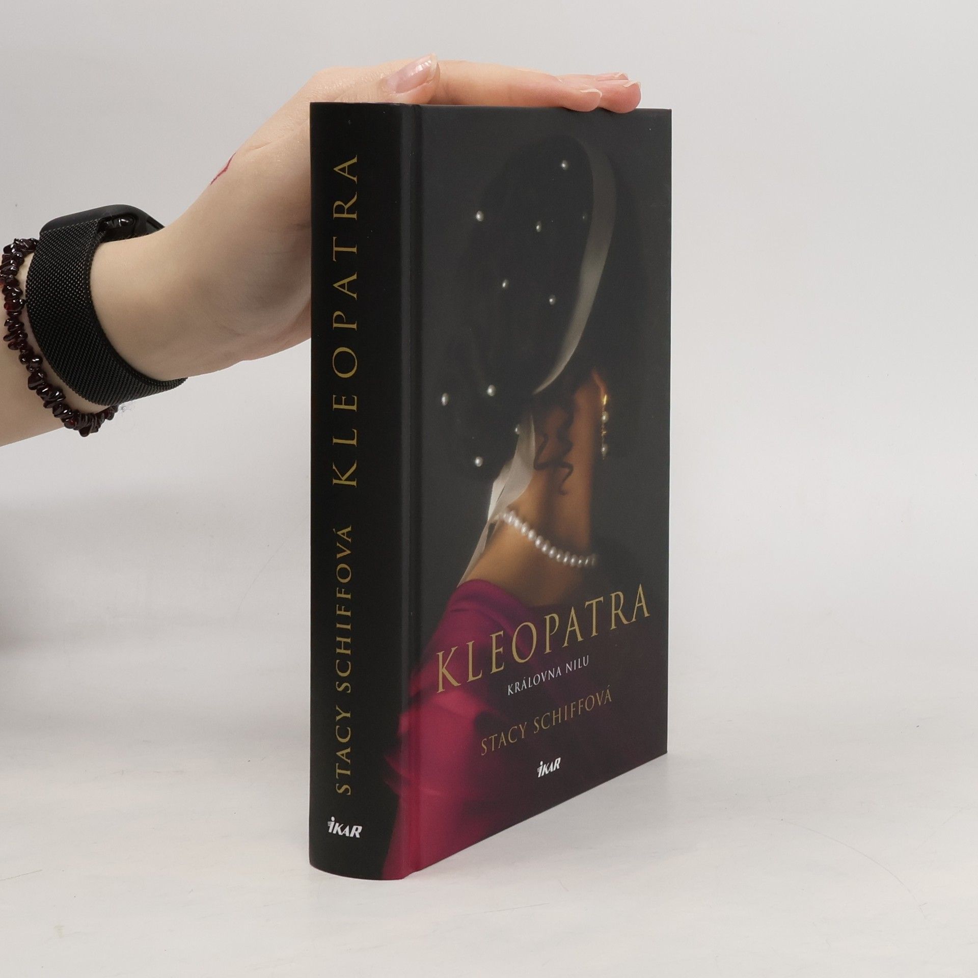 Stacy Schiff Kleopatra - královna Nilu