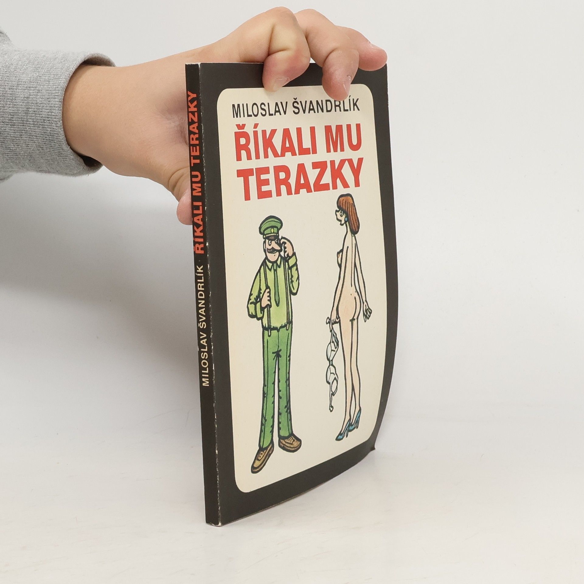 Miloslav Švandrlík Říkali mu Terazky