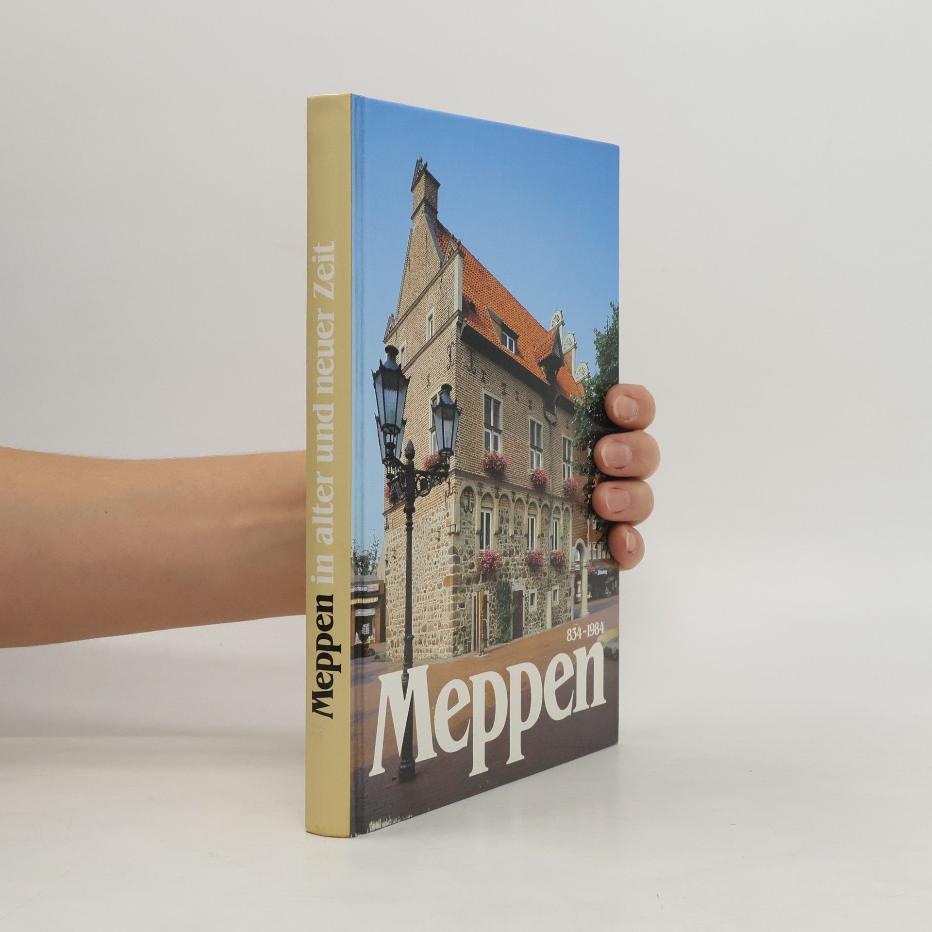 Carl Knapstein Meppen in alter und neuer Zeit 834 - 1984