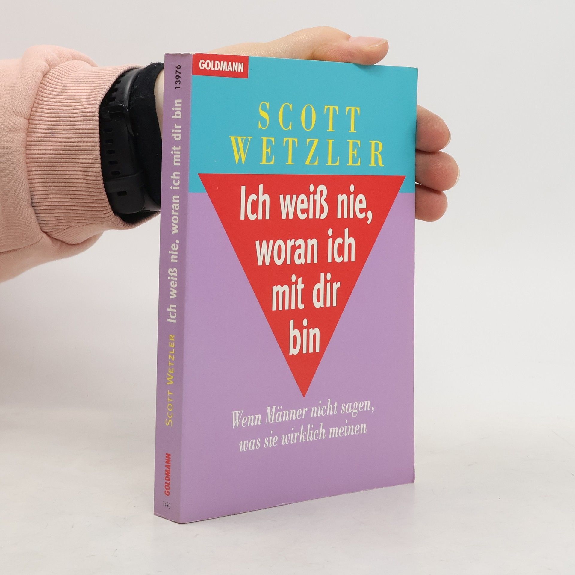 Scott Wetzler Ich weiss nie, woran ich mit dir bin