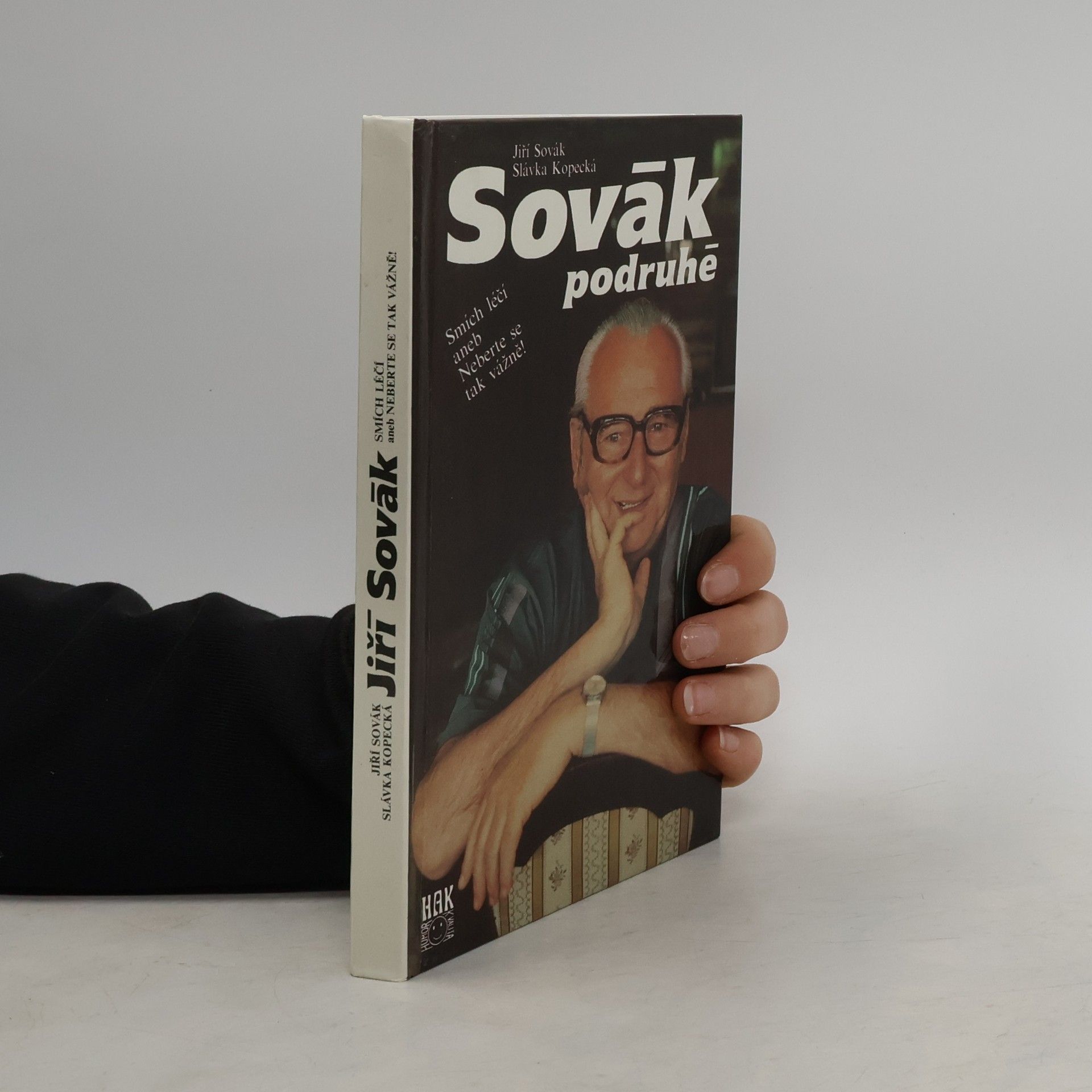 Sovák podruhé. Smích léčí aneb Neberte se tak vážně!