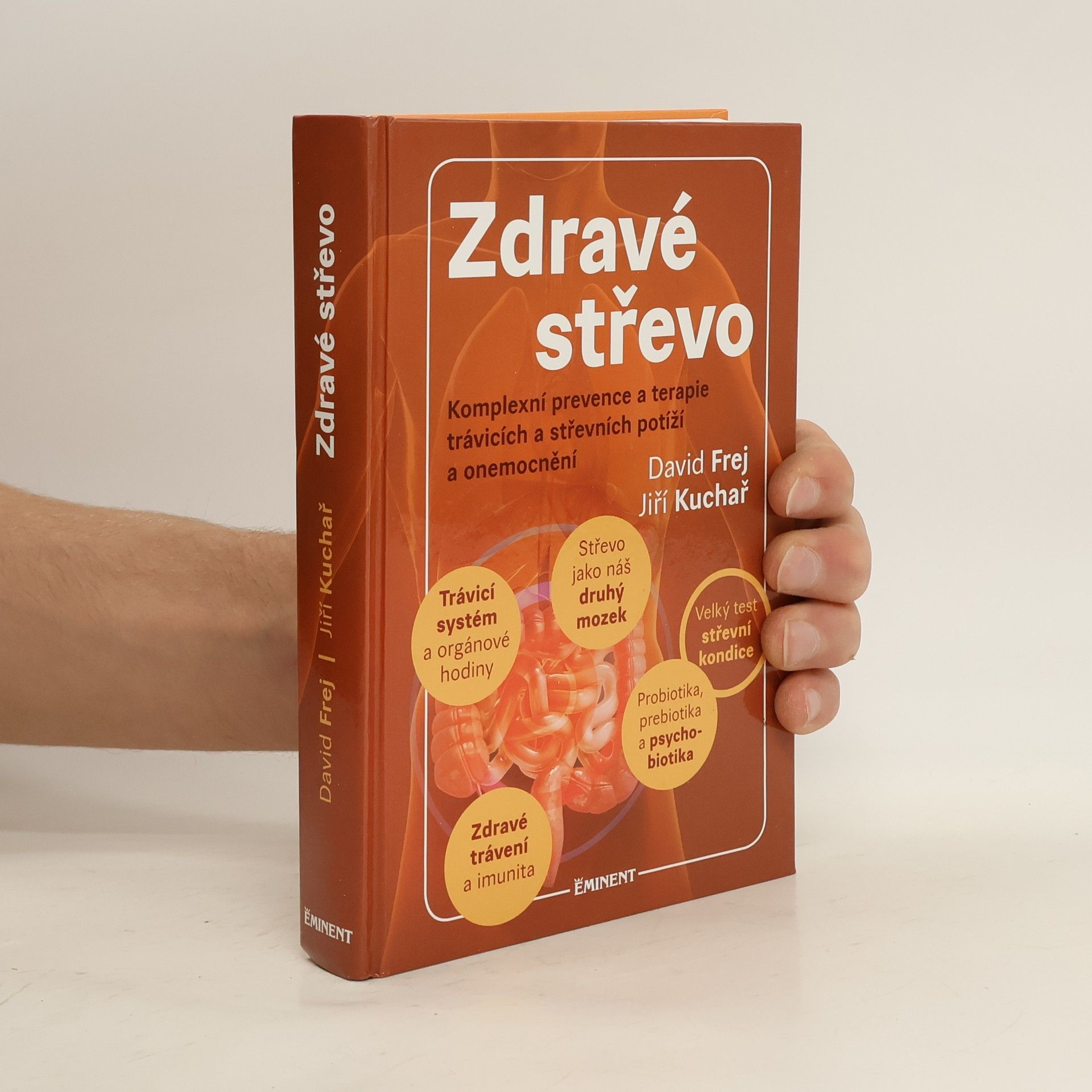 David Frej Zdravé střevo. Komplexní prevence a terapie trávicích a střevních potíží a onemocnění
