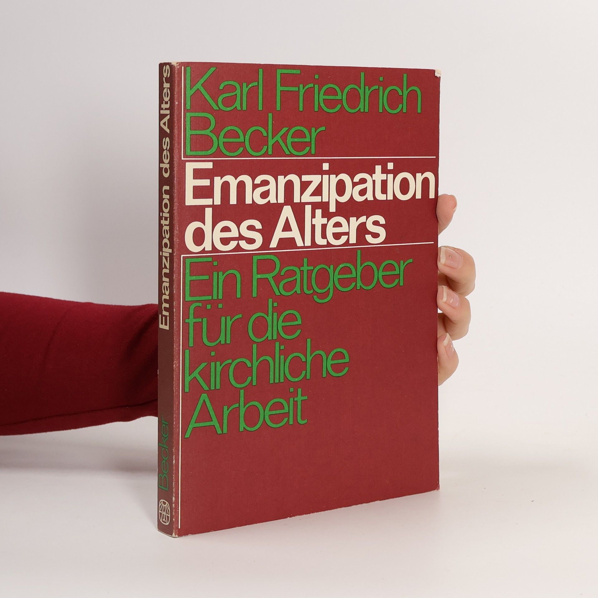 Karl Friedrich Becker Emanzipation des Alters