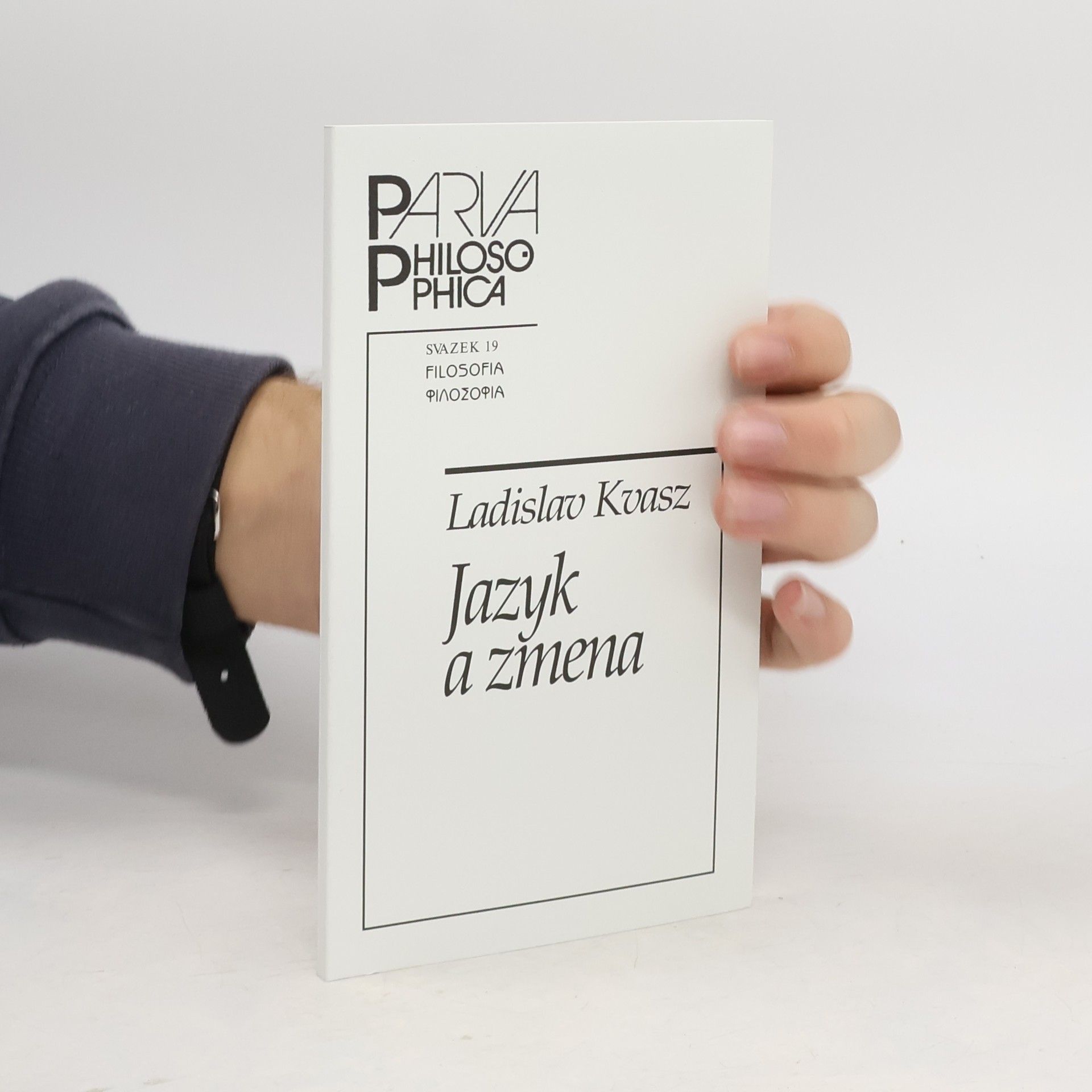 Ladislav Kvasz Jazyk a zmena