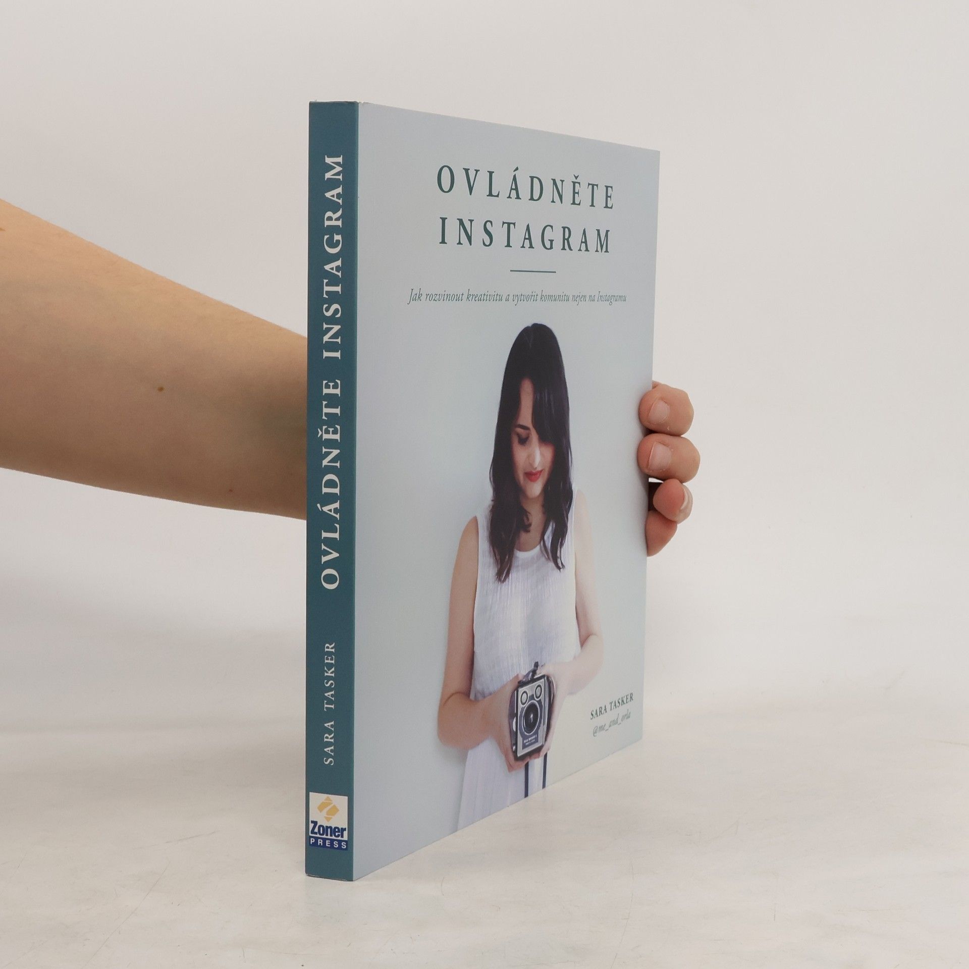 Sara Tasker Ovládněte Instagram