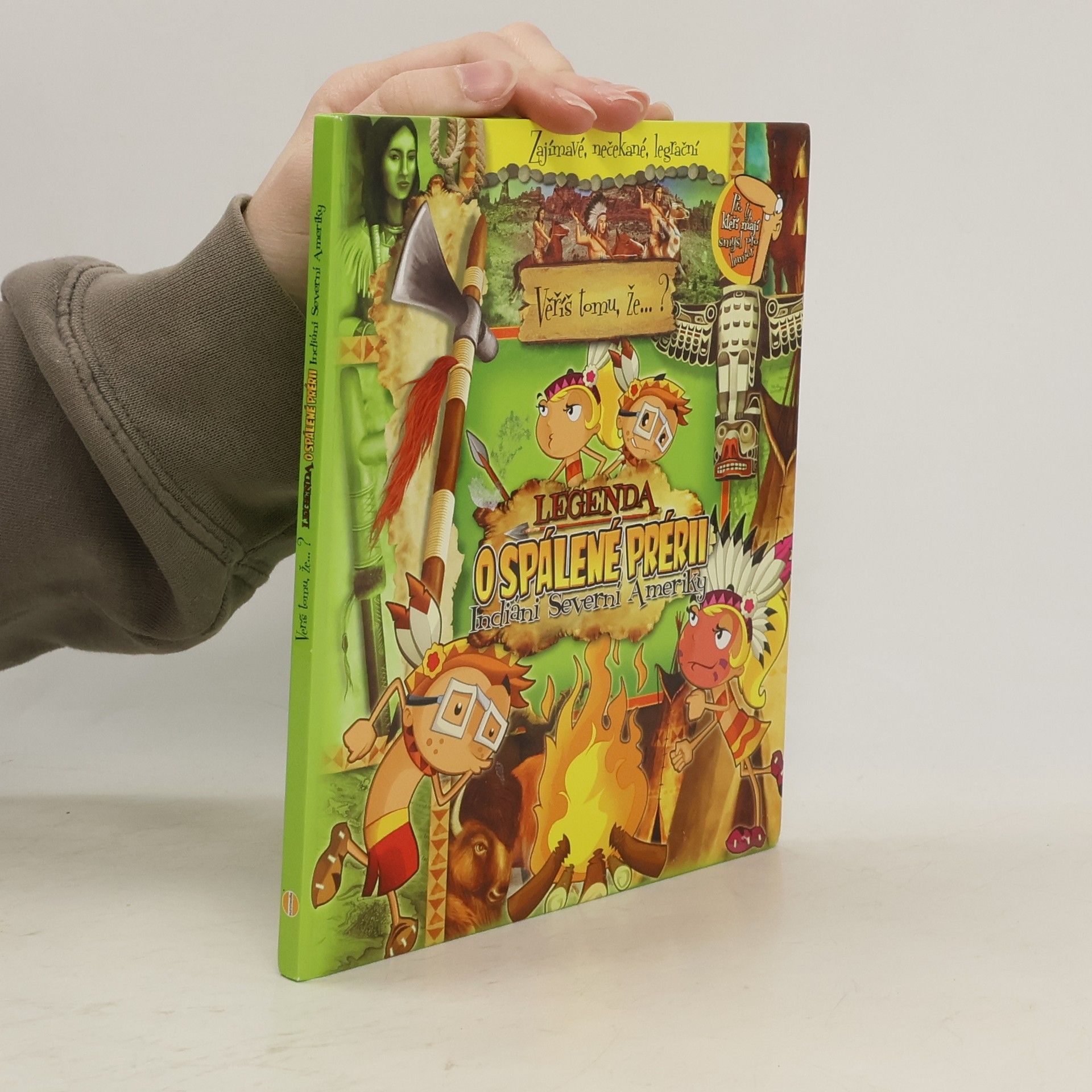 Legenda o spálené prérii. Indiáni Severní Ameriky