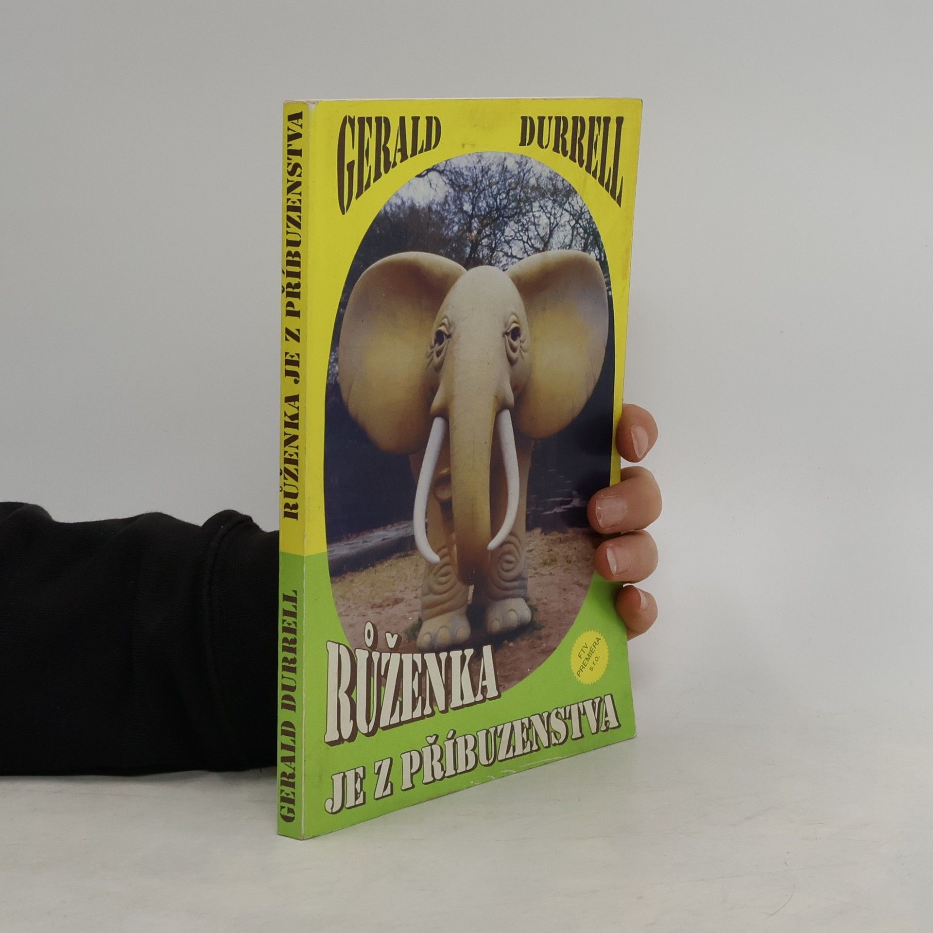 Gerald Durrell Růženka je z příbuzenstva