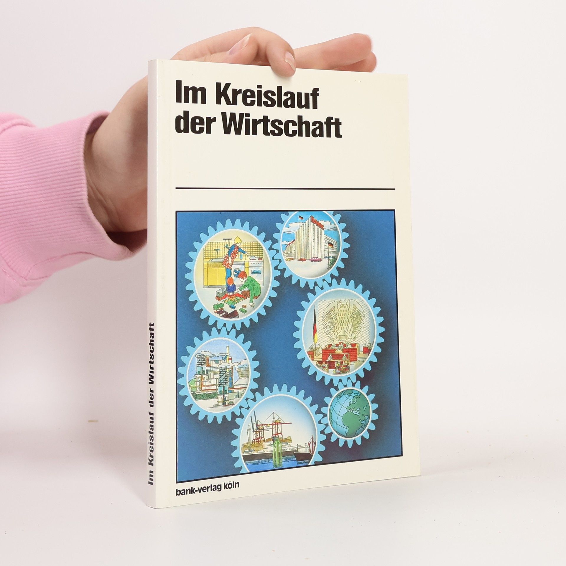 Collectif d'auteurs Im Kreislauf der Wirtschaft