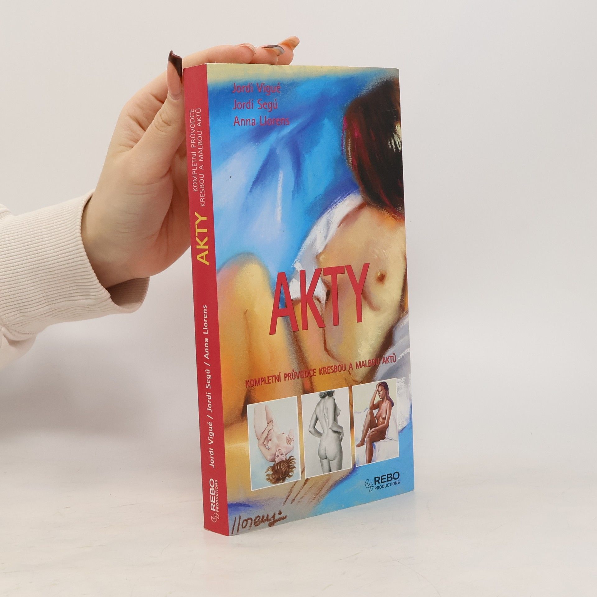 Akty. Kompletní průvodce kresbou a malbou aktů