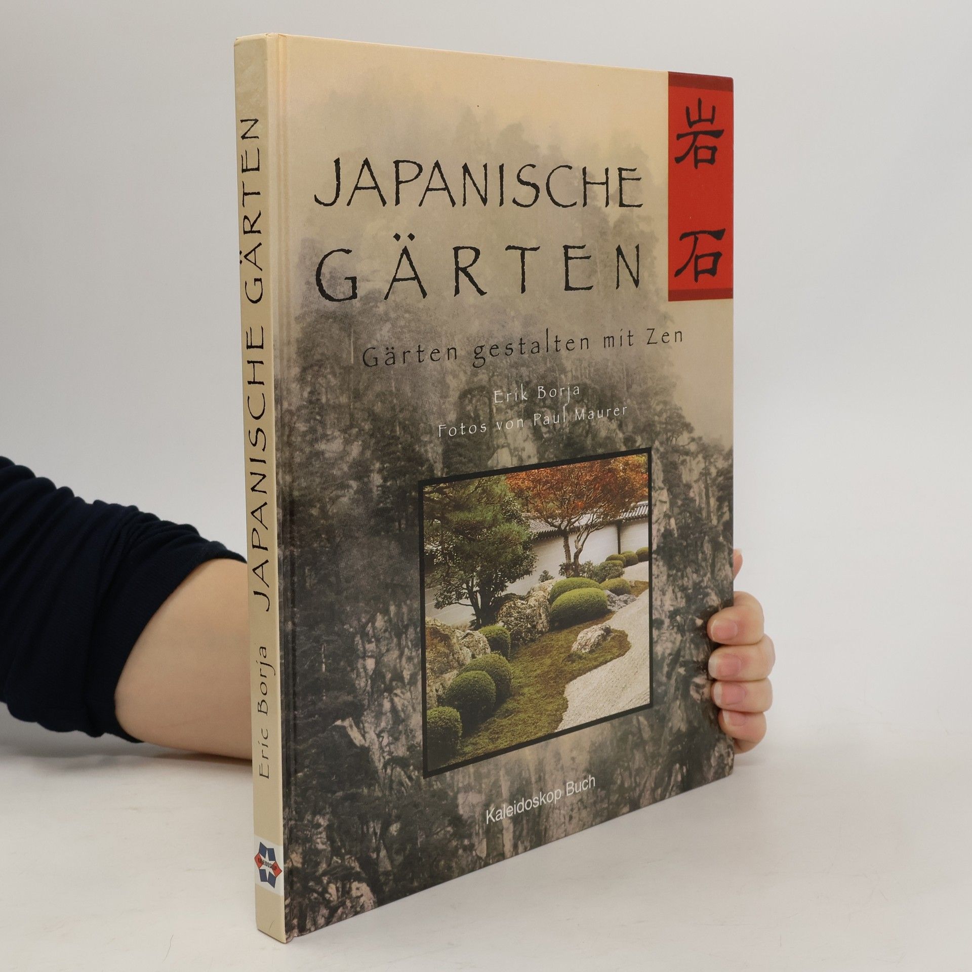 Erik Borja Japanische Gärten: Gärten gestalten mit Zen