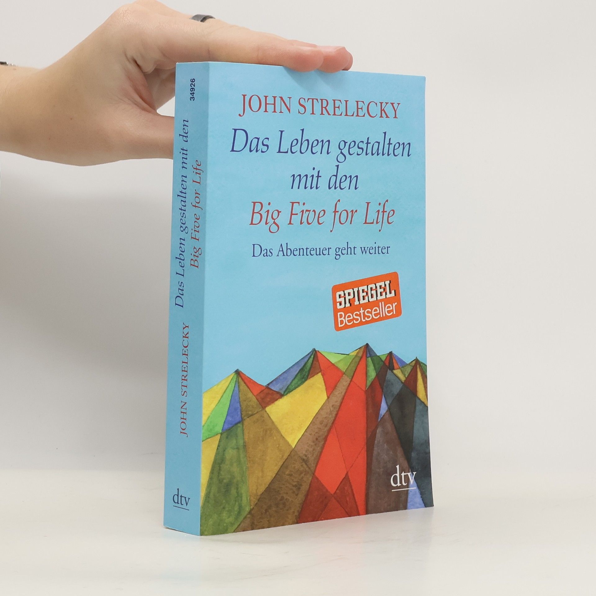 Das Leben gestalten mit den Big Five for Life