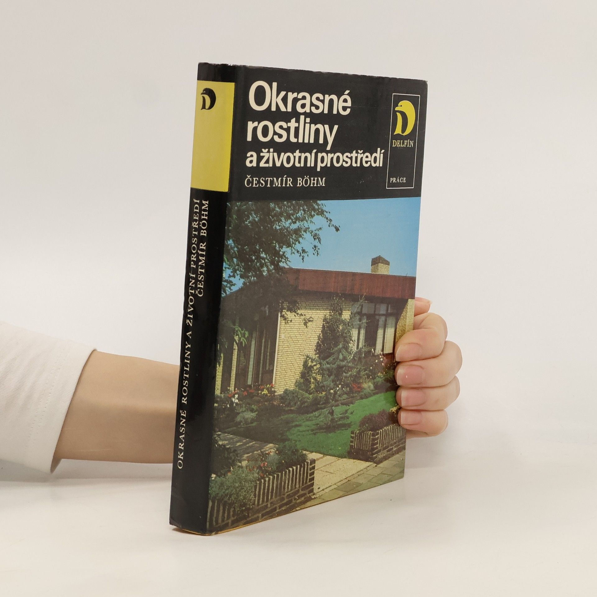 Cestmír Böhm Okrasné rostliny a životní prostředí