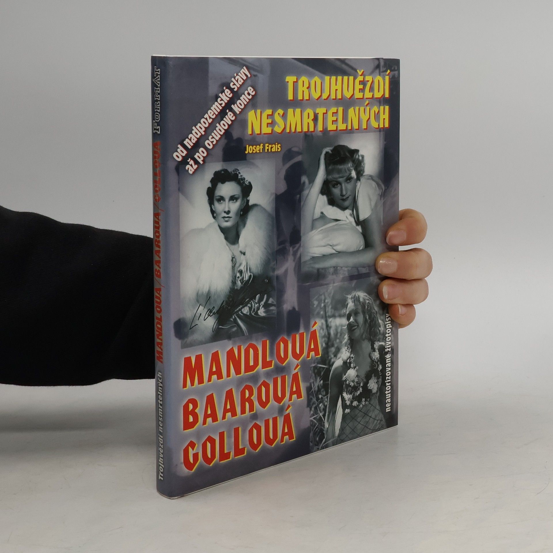 Josef Frais Trojhvězdí nesmrtelných