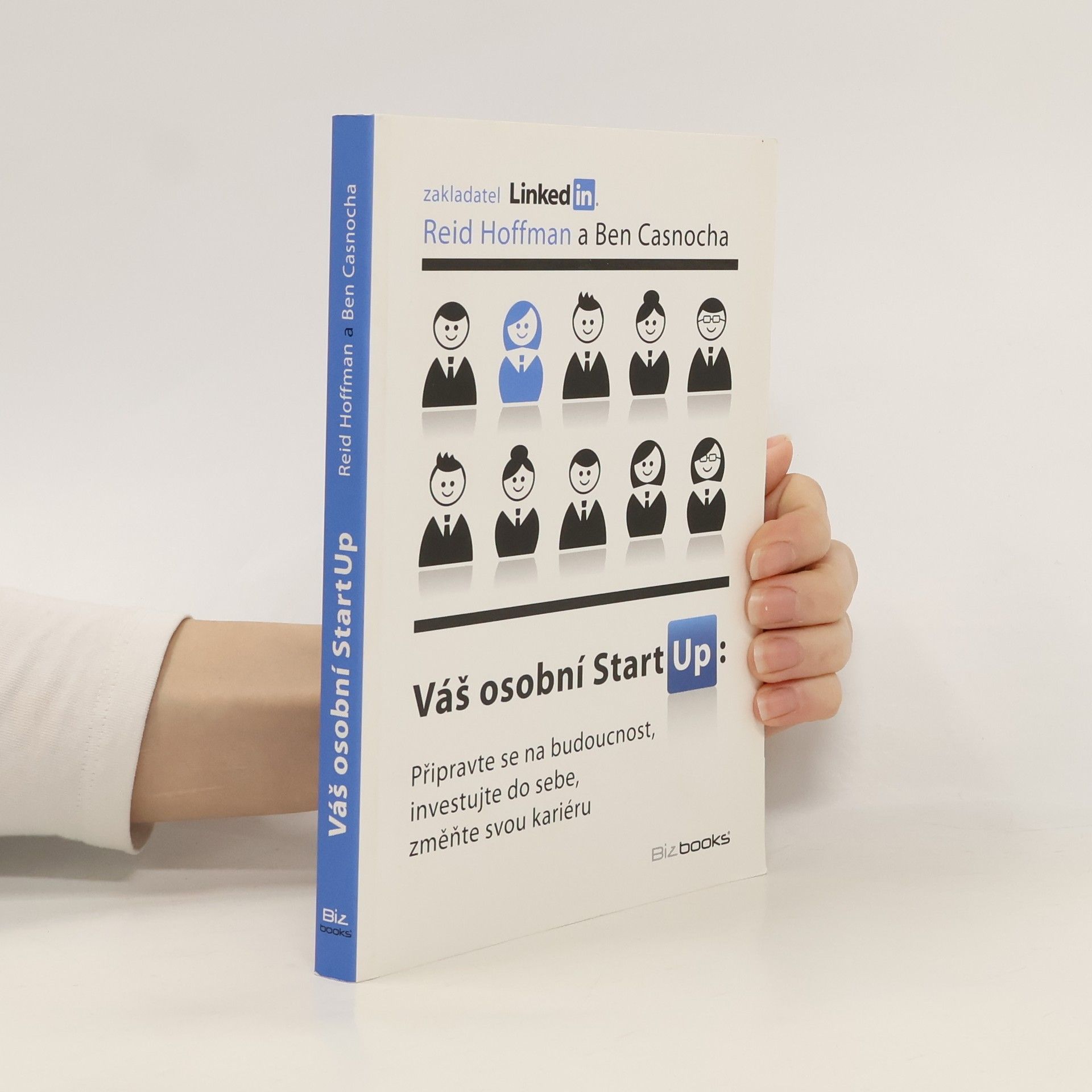 Váš osobní StartUp: Připravte se na budoucnost, investujte do sebe, změňte svou kariéru