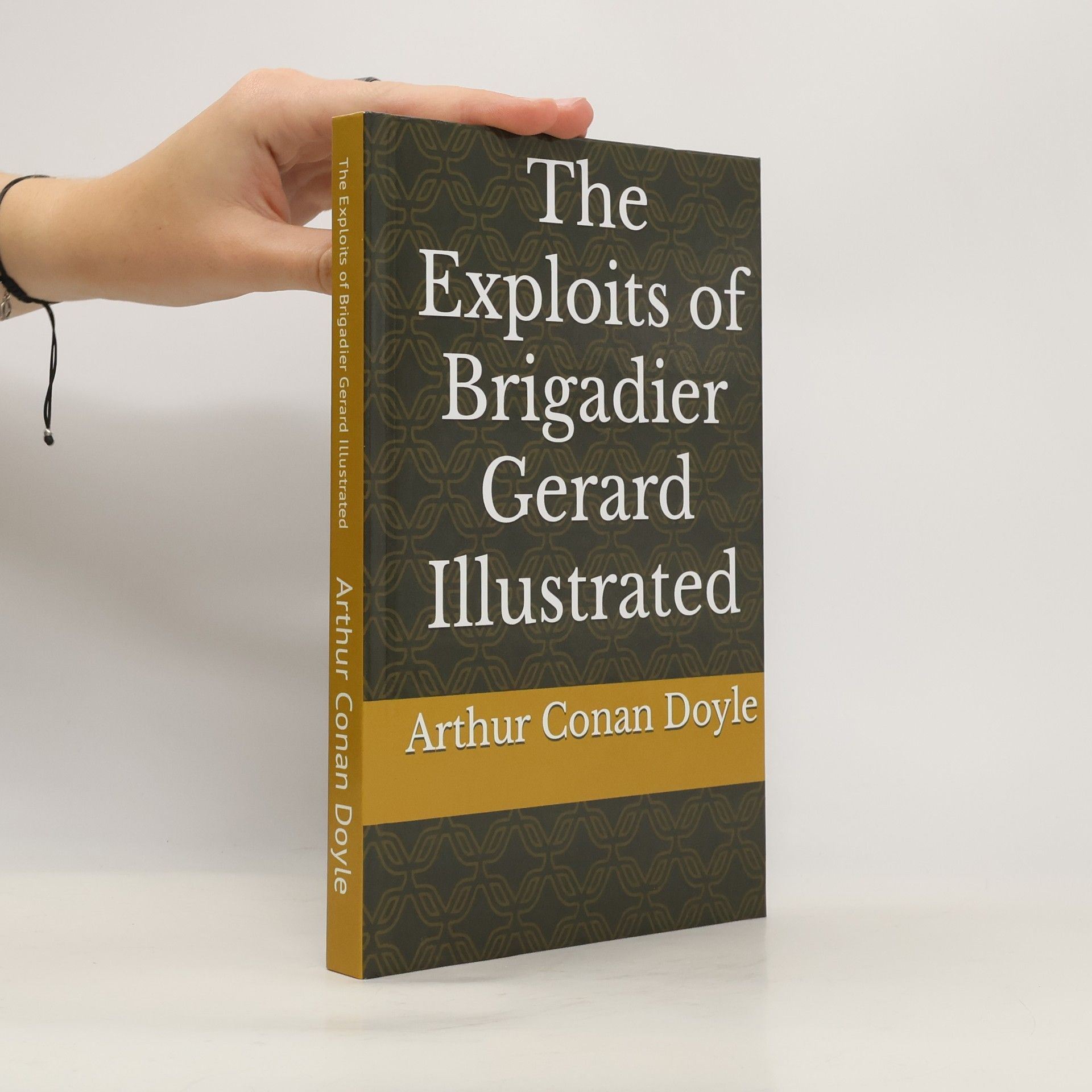 Arthur Conan Doyle The Exploits of Brigadier Gerard Illustrated