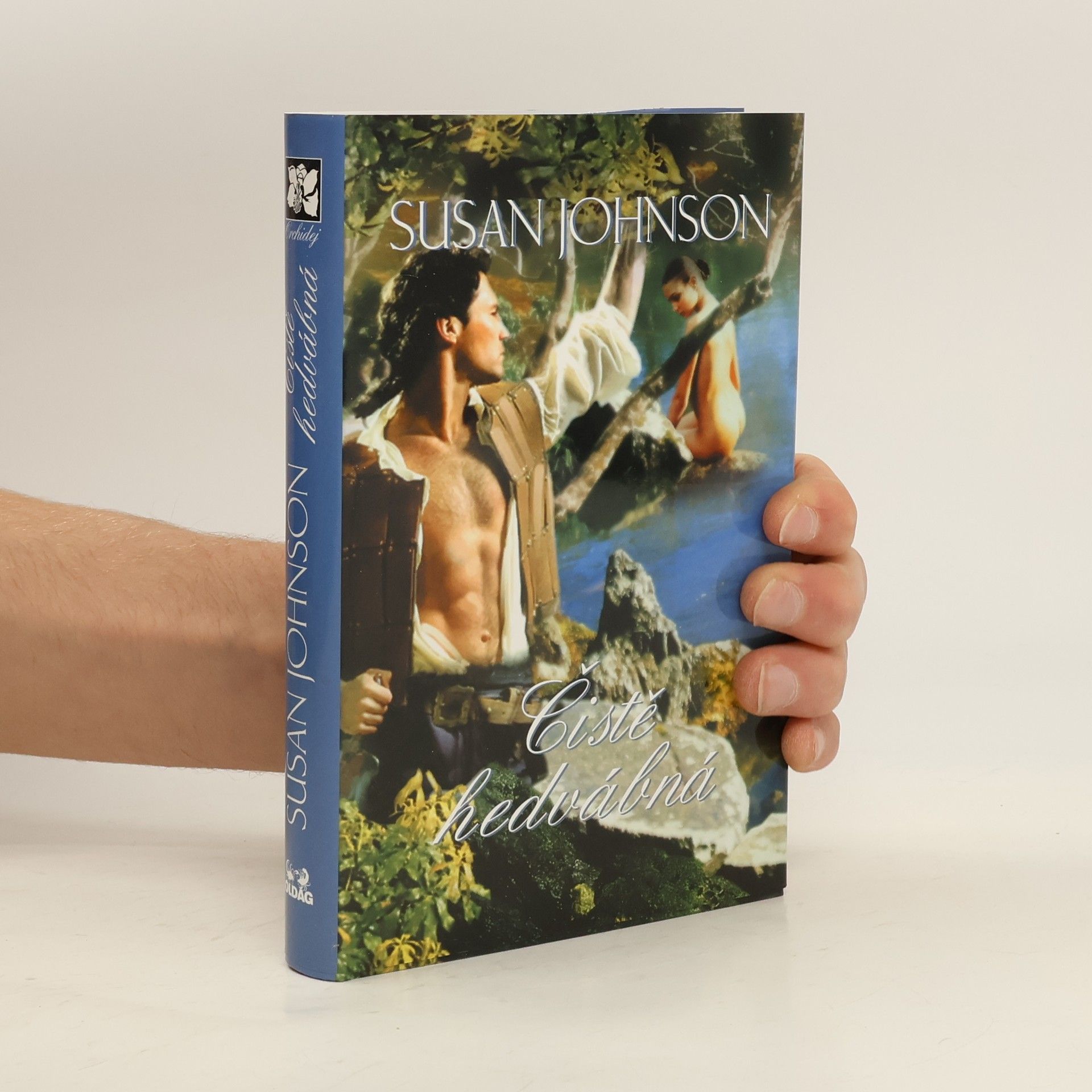 Susan Johnson Čistě hedvábná