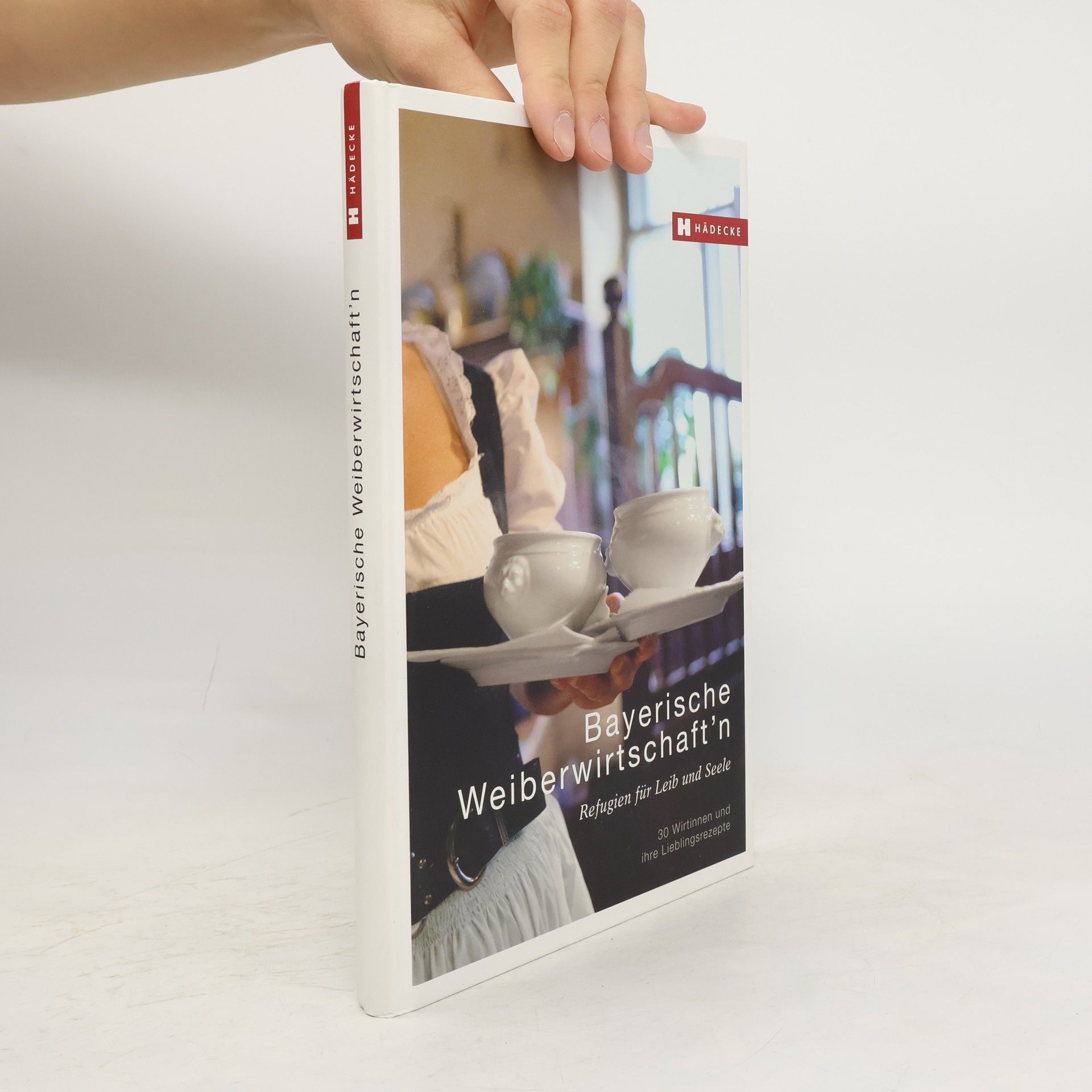 Hannelore Fisgus Bayerische Weiberwirtschaft'n