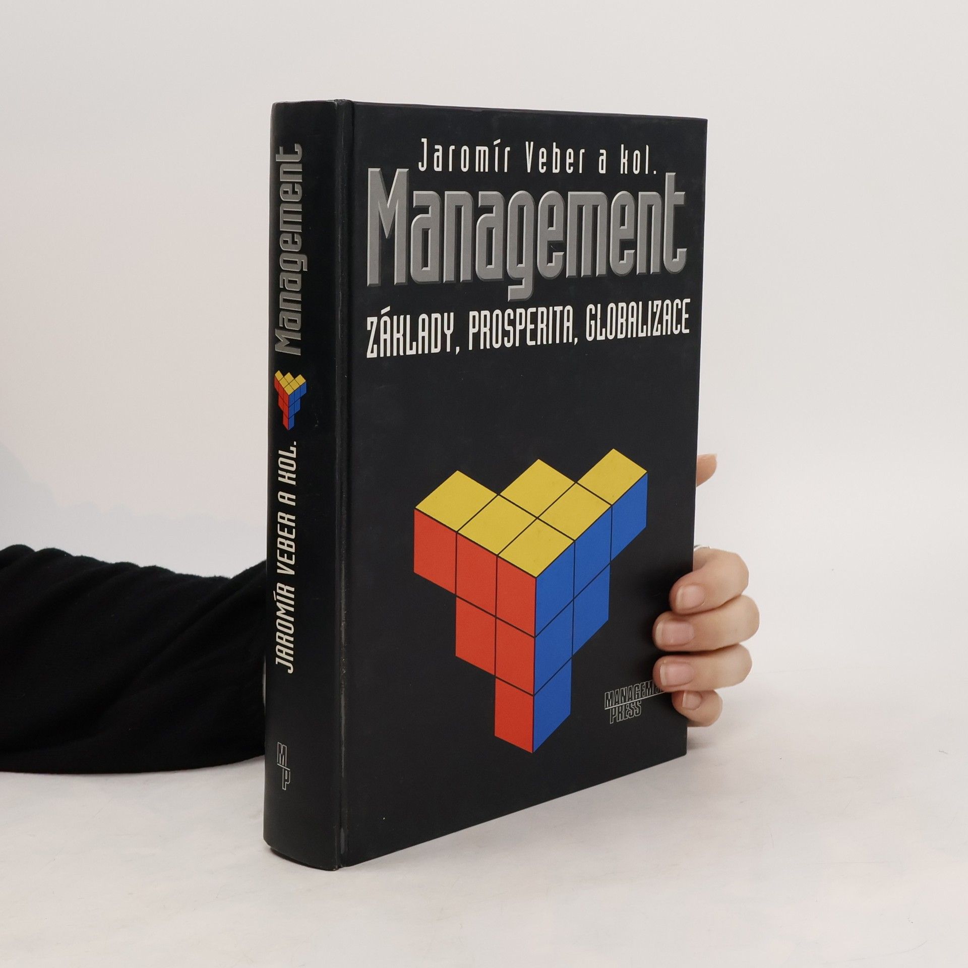 Management : základy, prosperita, globalizace