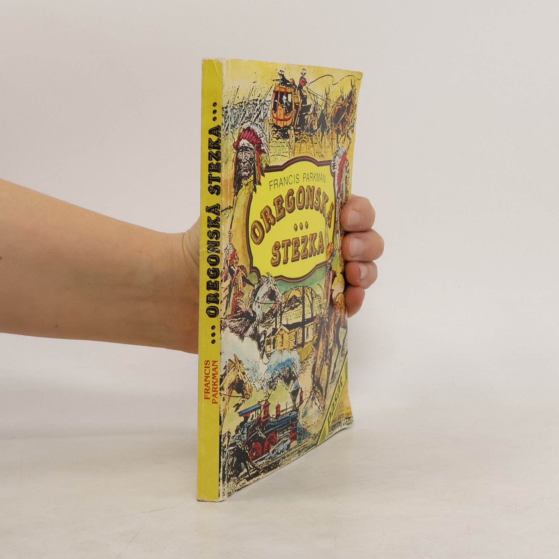 Francis Parkman Oregonská stezka