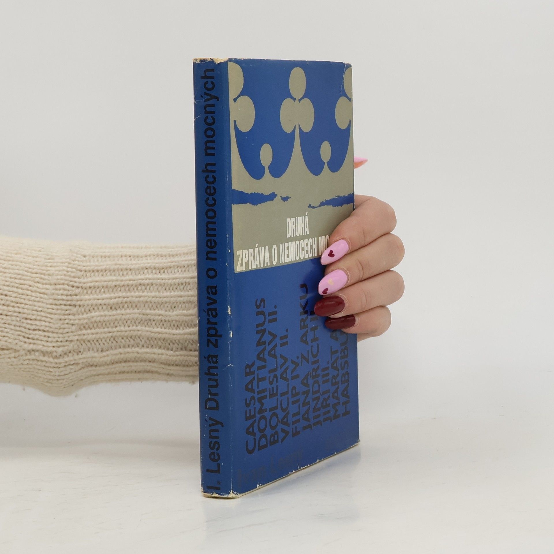 Ivan Lesný Druhá zpráva o nemocech mocných