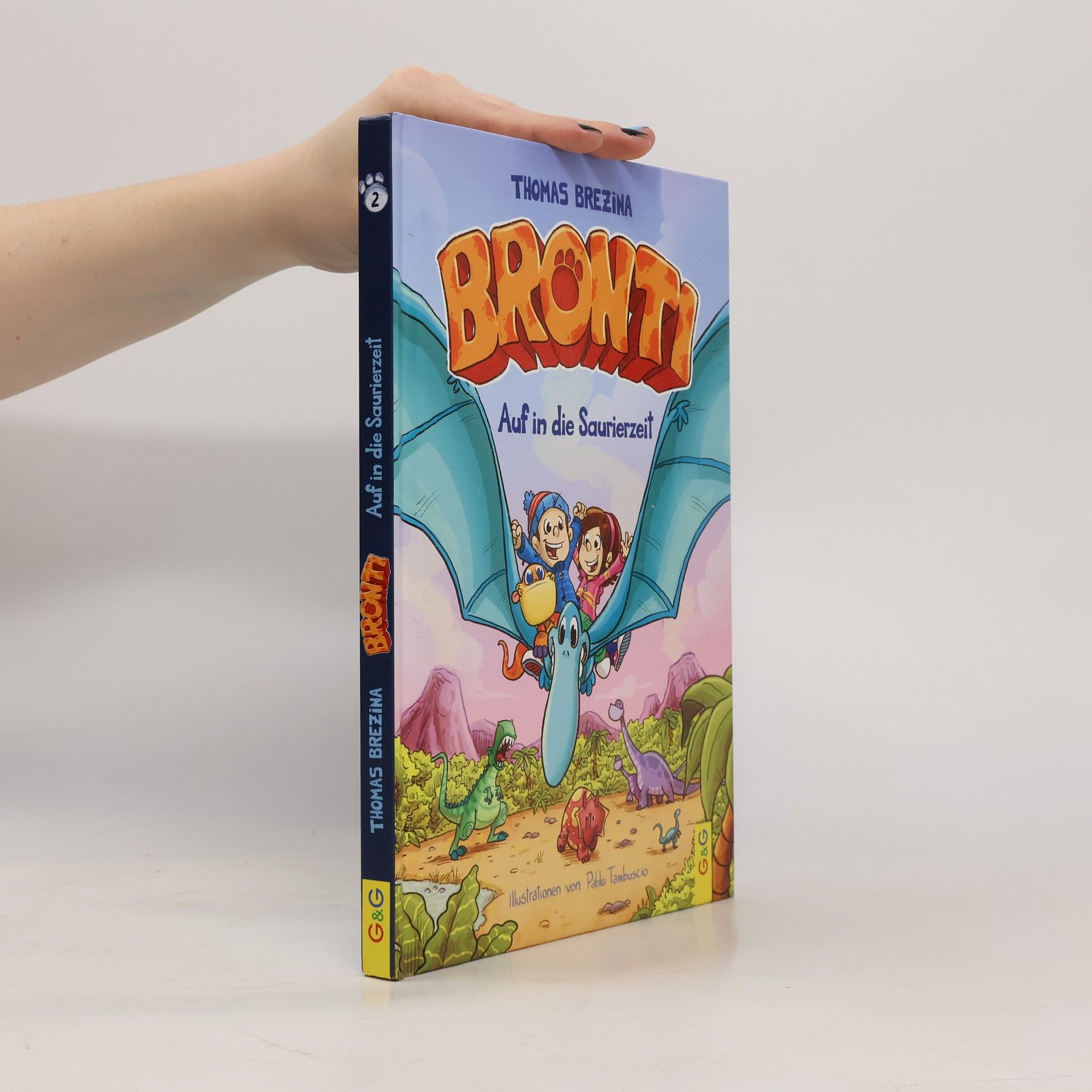 Thomas C. Brezina Auf in die Saurierzeit
