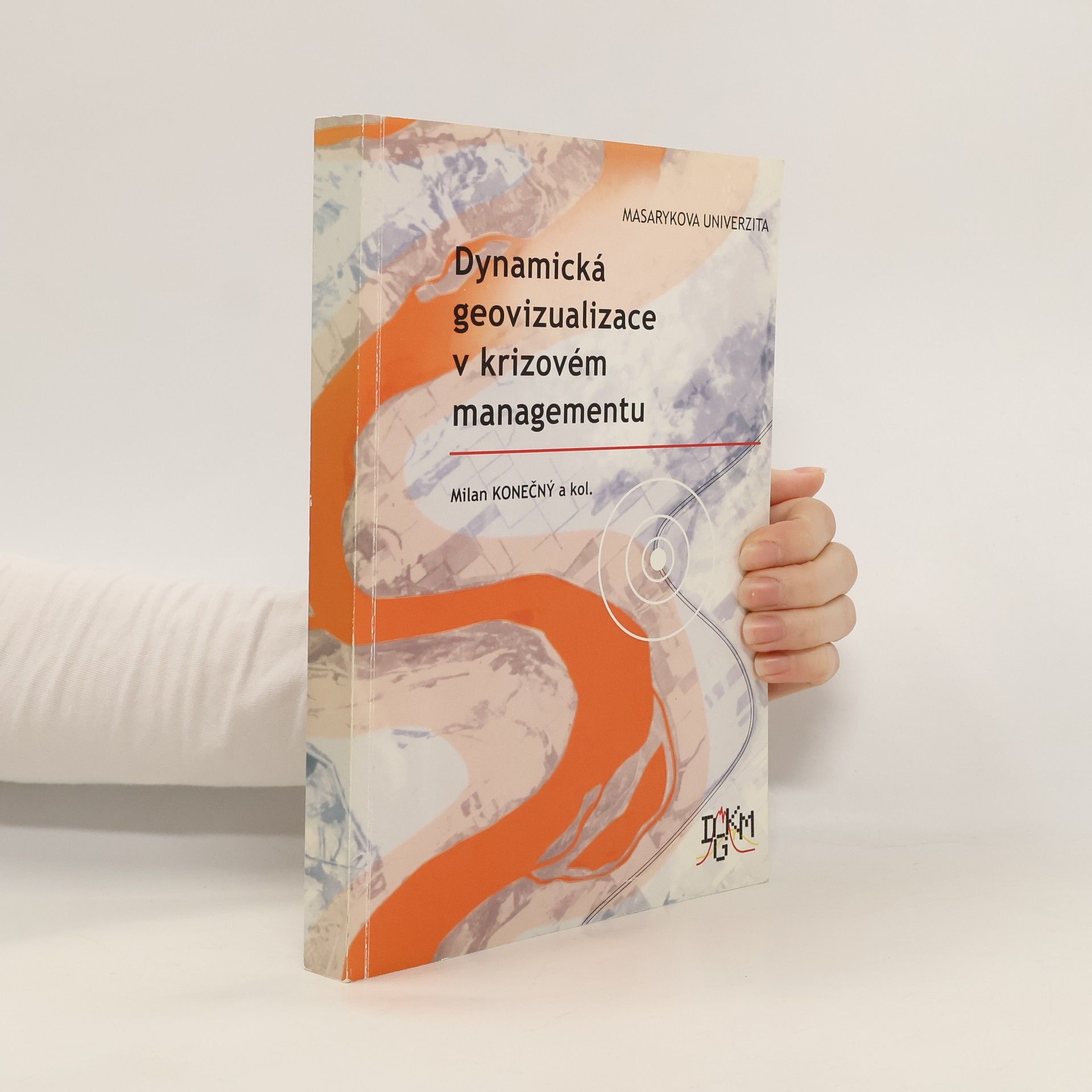 Milan Konečný Dynamická geovizualizace v krizovém managementu