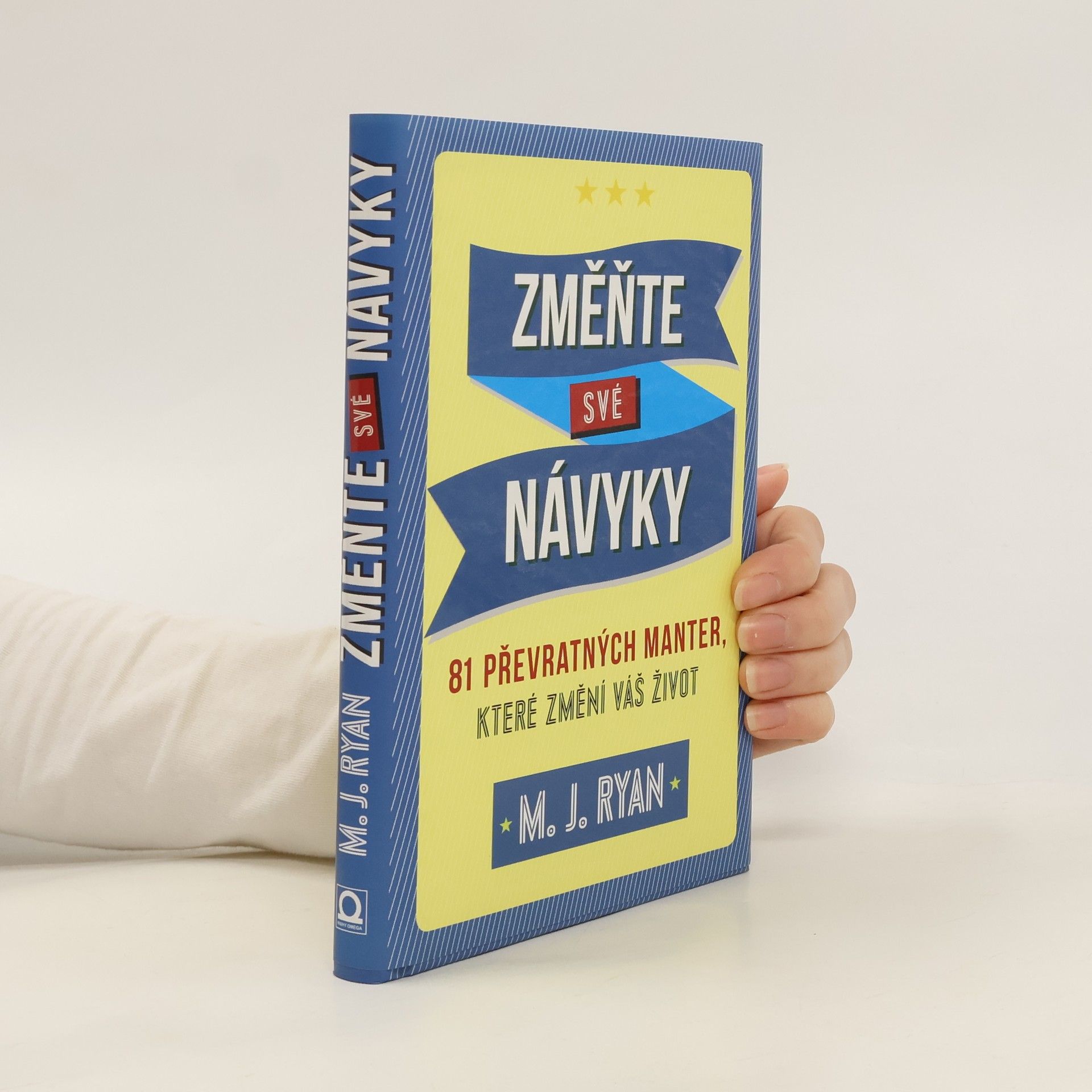 M. J. Ryan Změňte své návyky