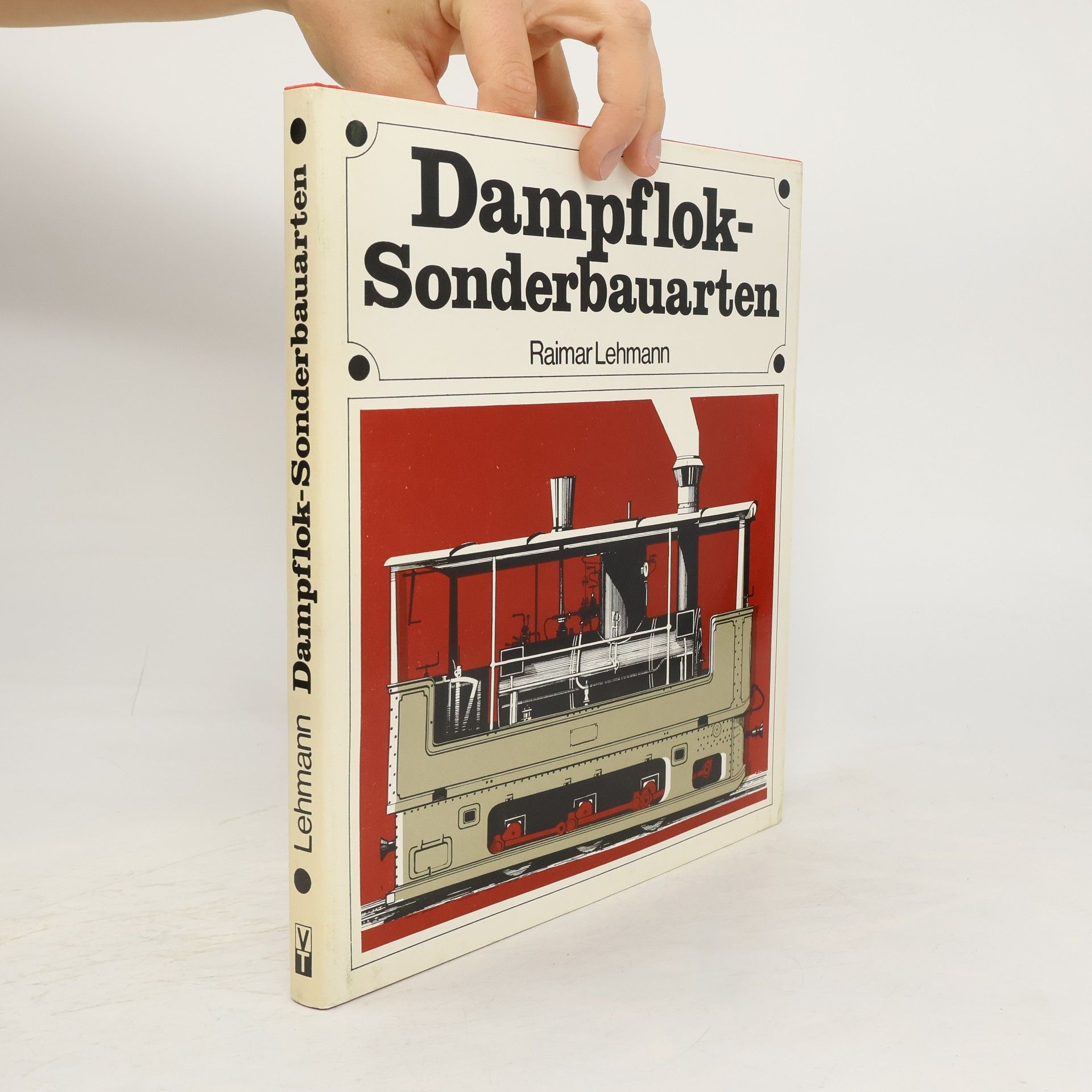 Raimar Lehmann Dampflok-Sonderbauarten