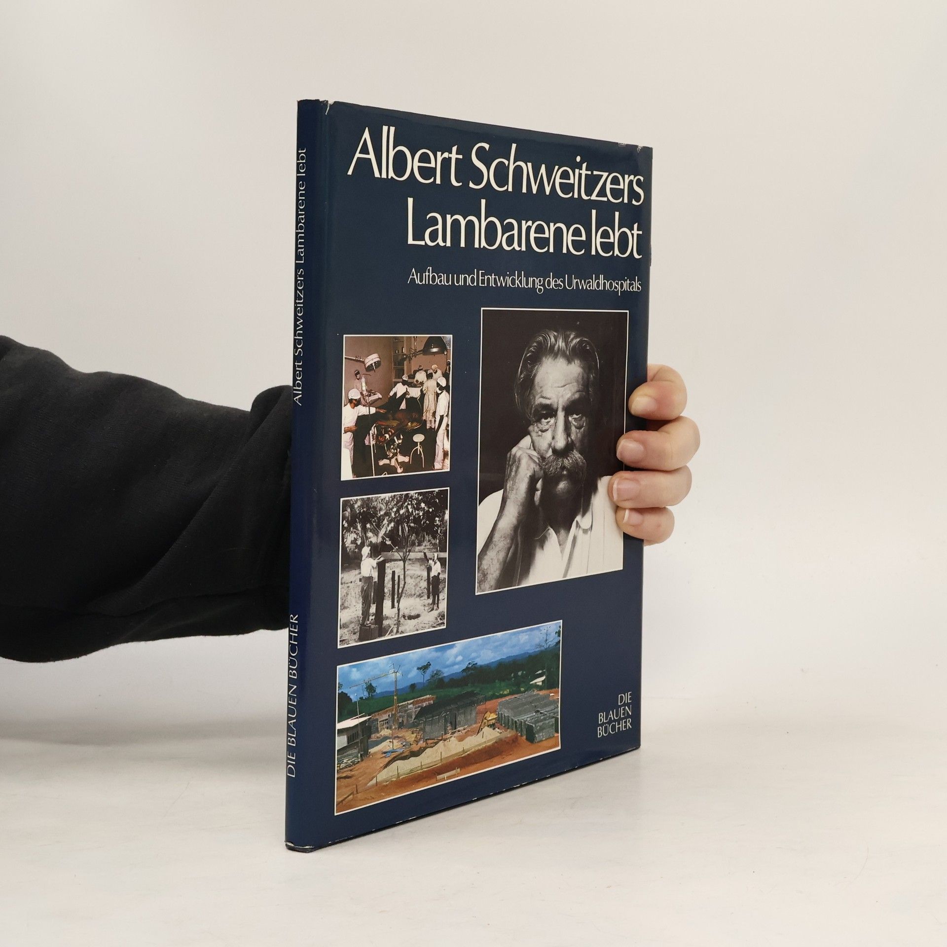 Marie Woytt-Secretan Albert Schweitzers Lambarene lebt