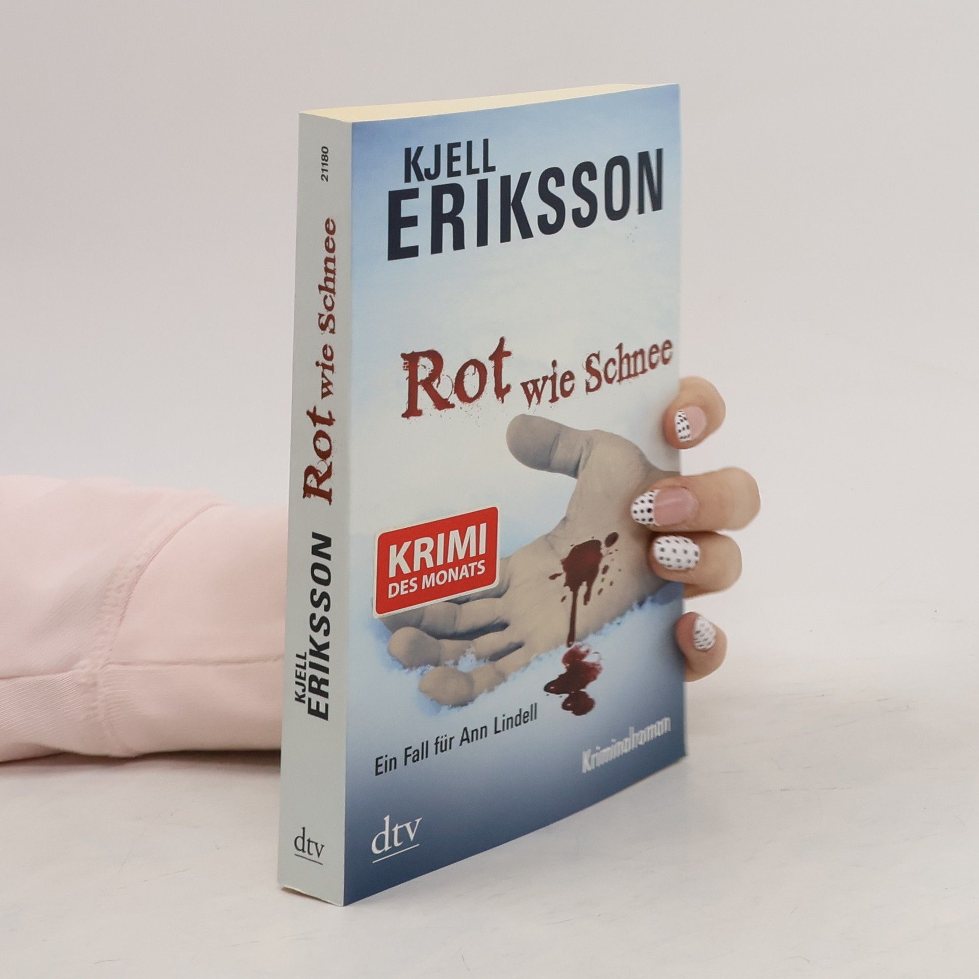 Kjell Eriksson Rot wie Schnee