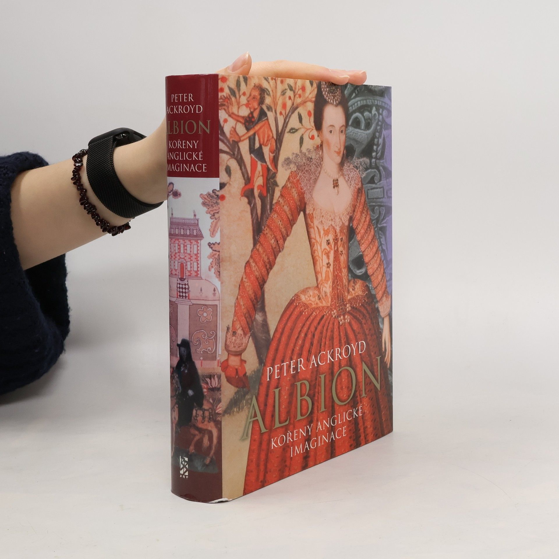 Peter Ackroyd Albion: Kořeny anglické imaginace