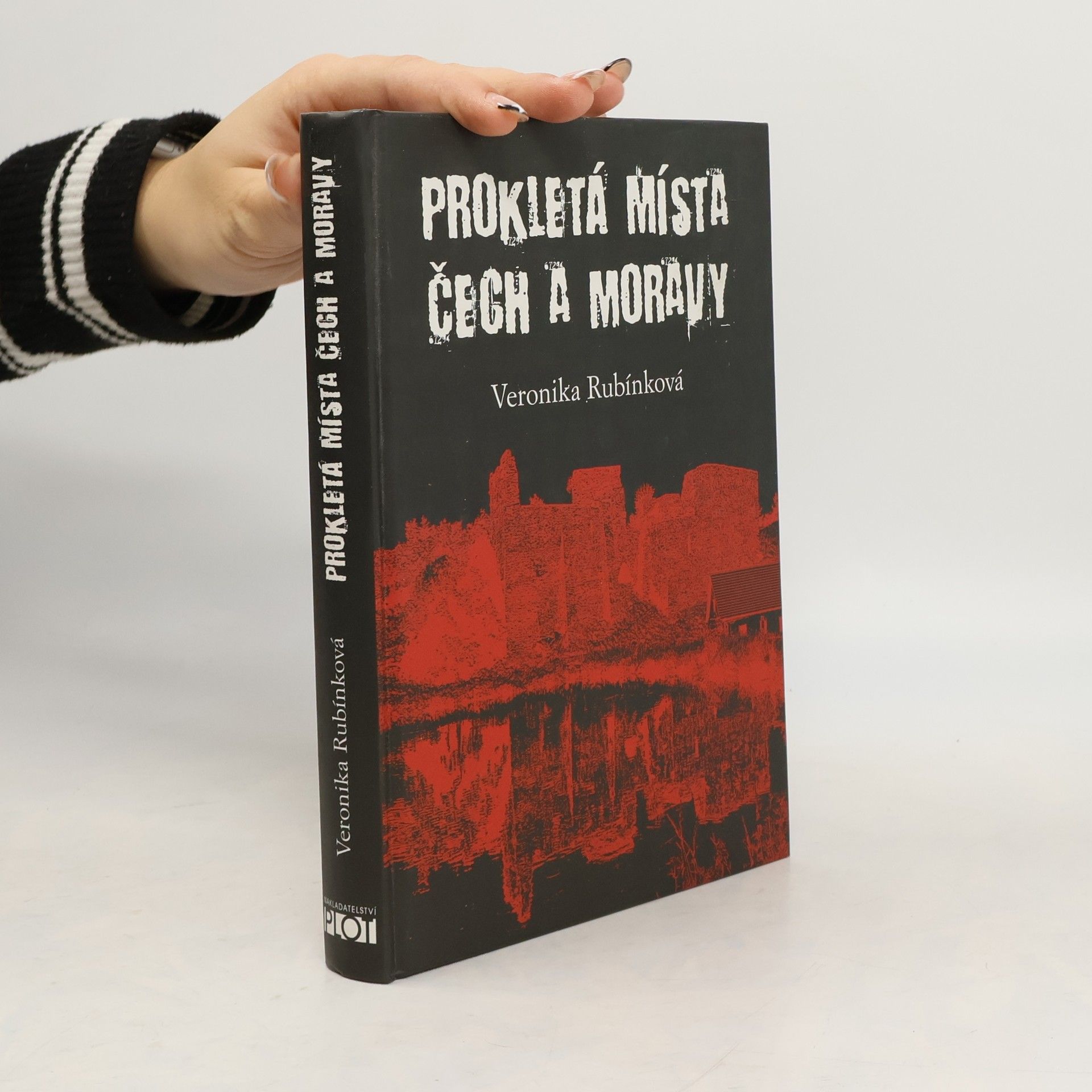 Veronika Rubínková Prokletá místa Čech a Moravy