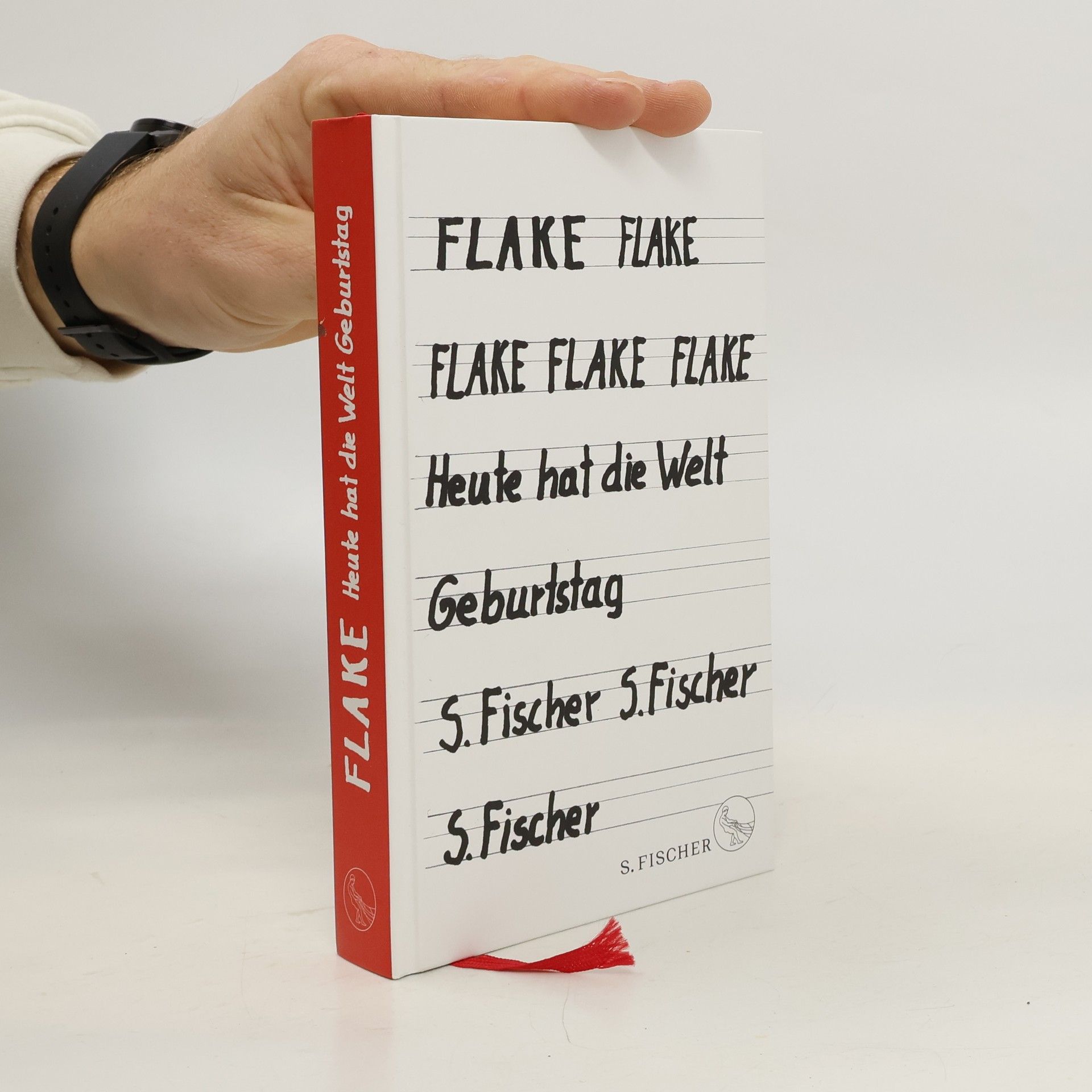 Kolektív autorov Flake liest Heute hat die Welt Geburtstag