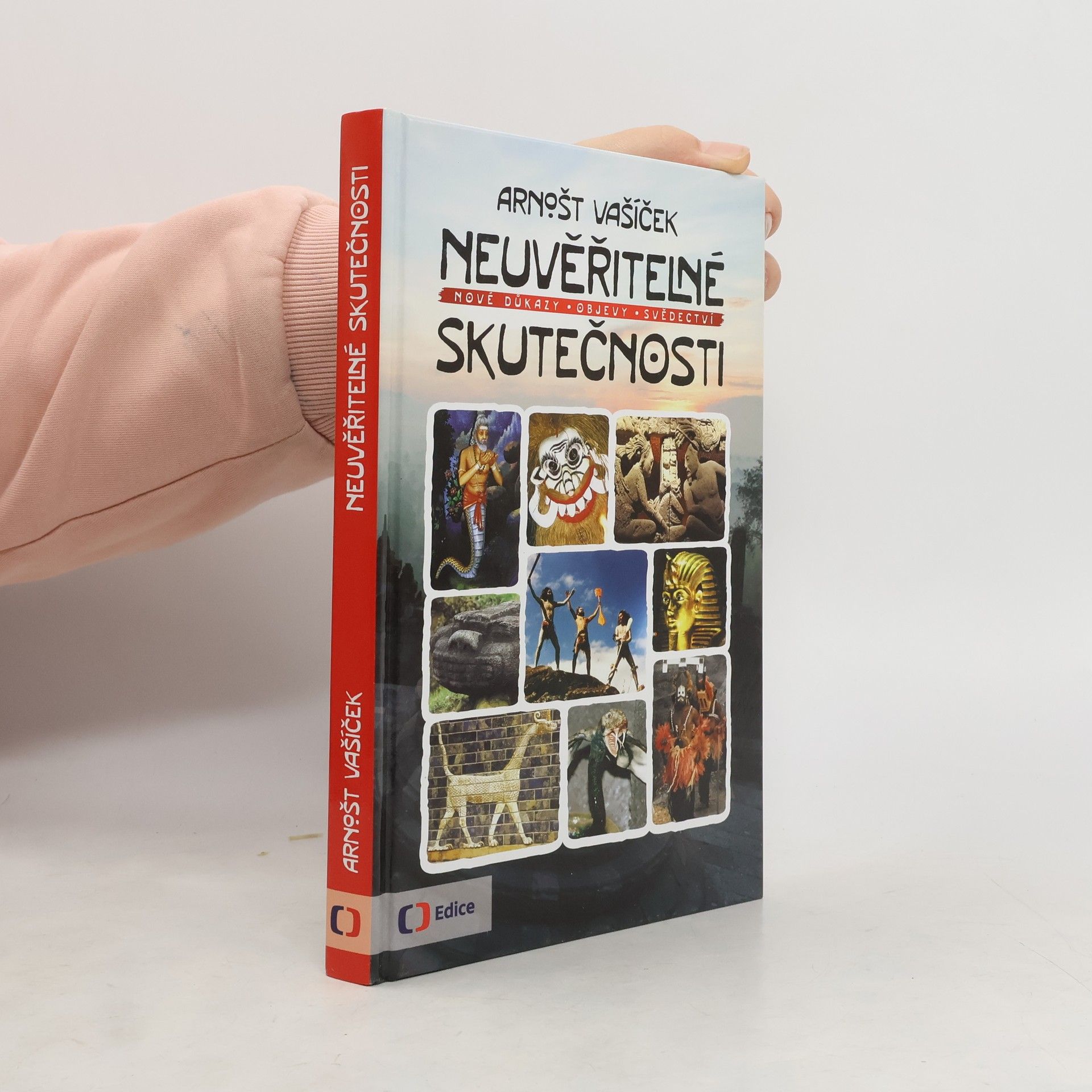 Arnošt Vašíček Neuvěřitelné skutečnosti