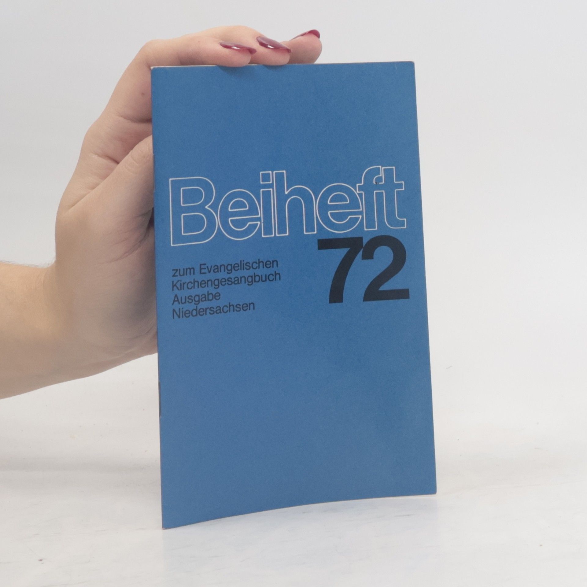 Autores varios Beiheft 72 zum Evangelischen Kirchengesangbuch