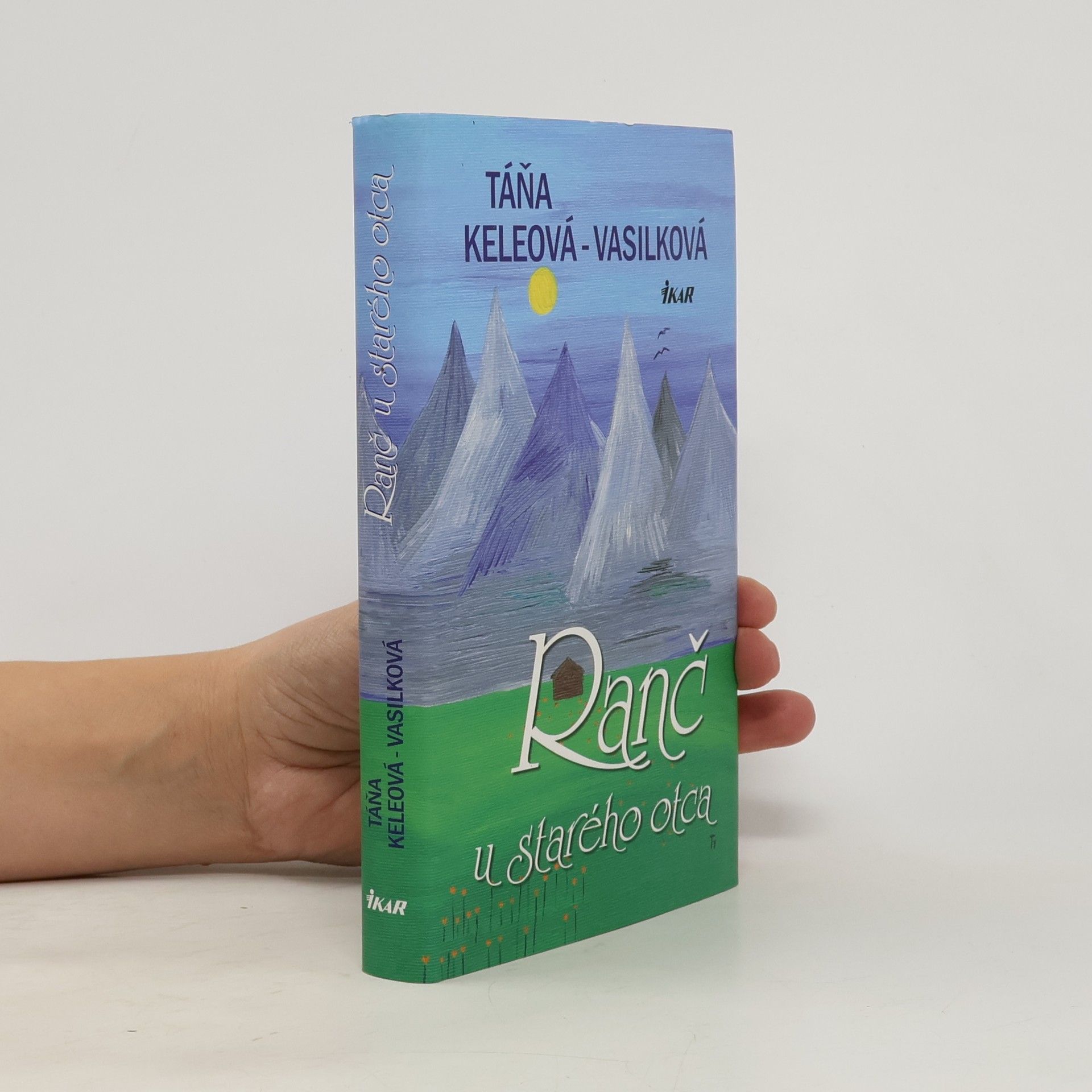 Táňa Keleová-Vasilková Ranč u starého otca