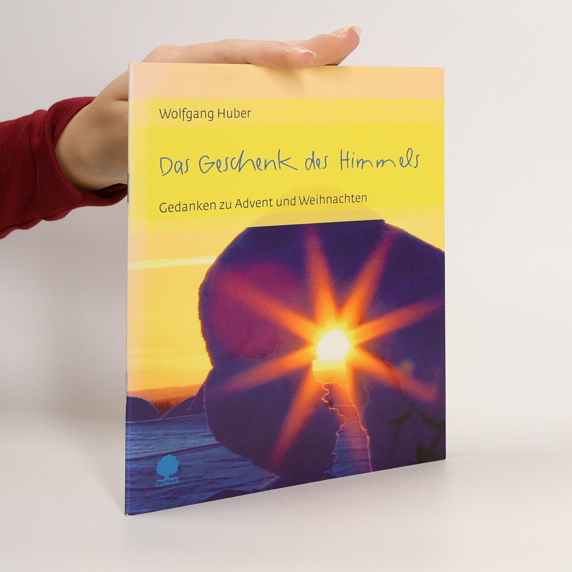 Wolfgang Huber Das Geschenk des Himmels