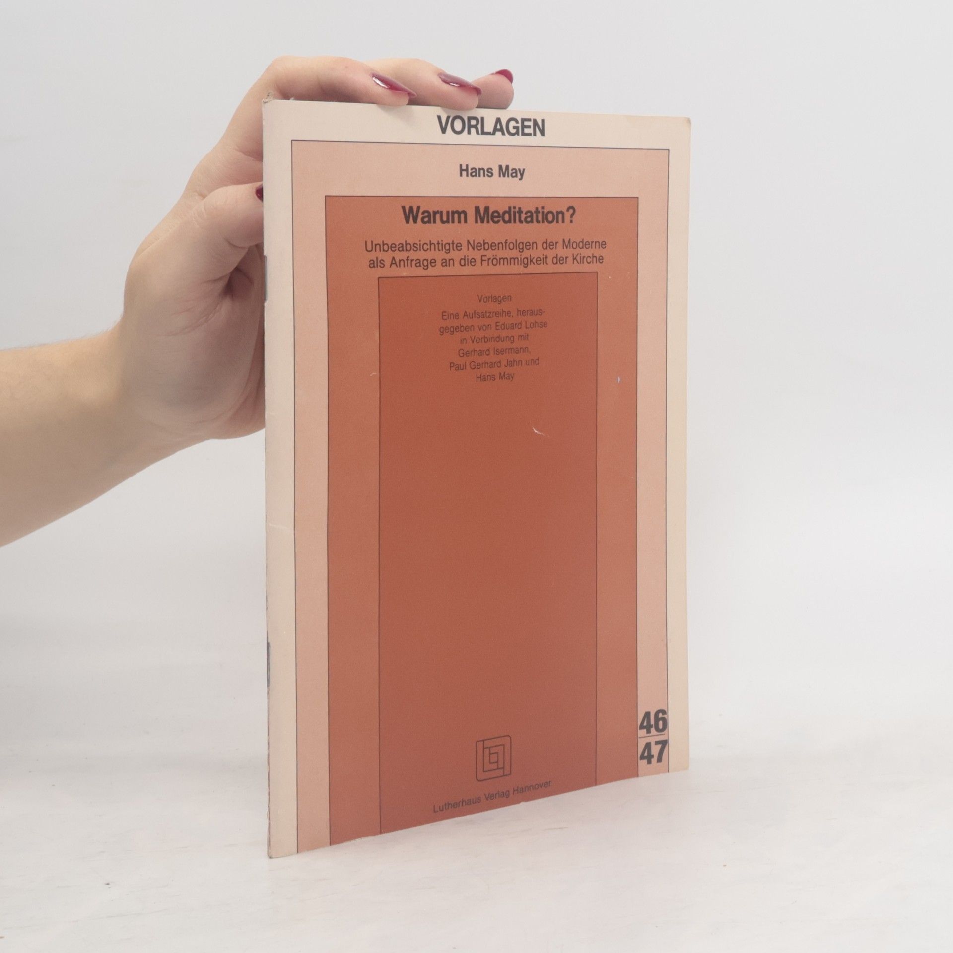 Hans May Vorlagen - 46-47: Warum Meditation?