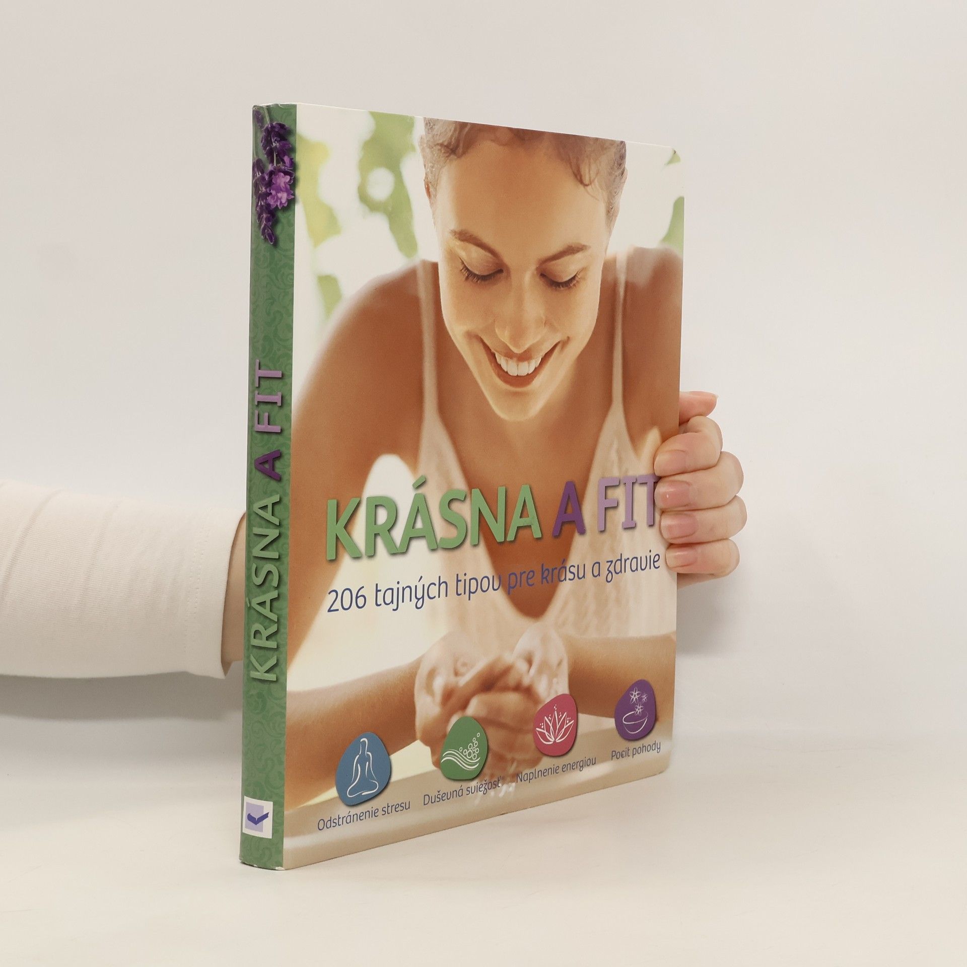 Autorenkollektiv Krásna a fit - 206 tajných tipou pre krásu a zdravie