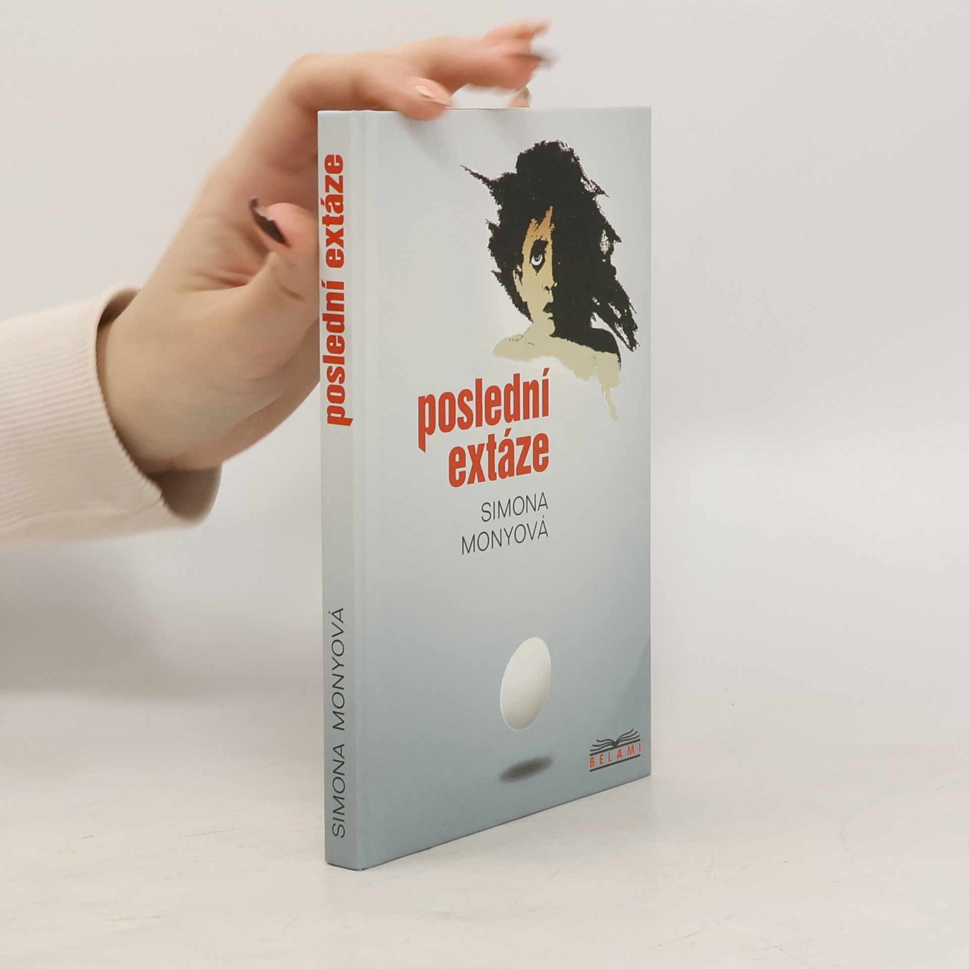 Simona Monyová Poslední extáze