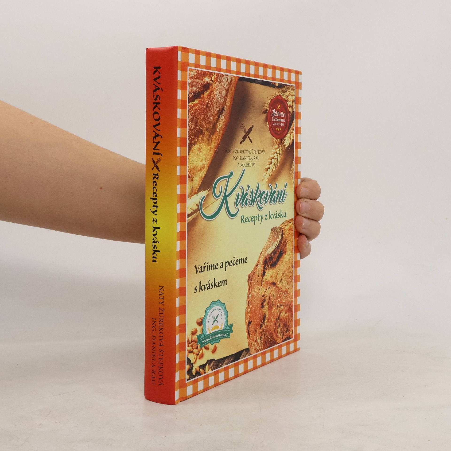 Daniela Rau Kváskovanie. Recepty z kvásku