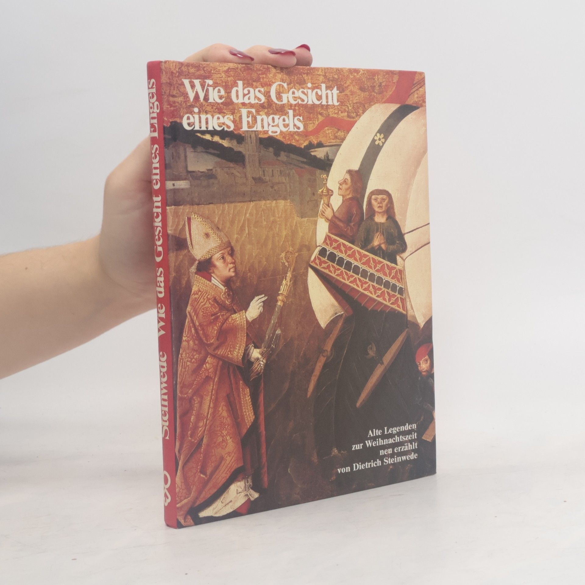 Dietrich Steinwede Wie das Gesicht eines Engels