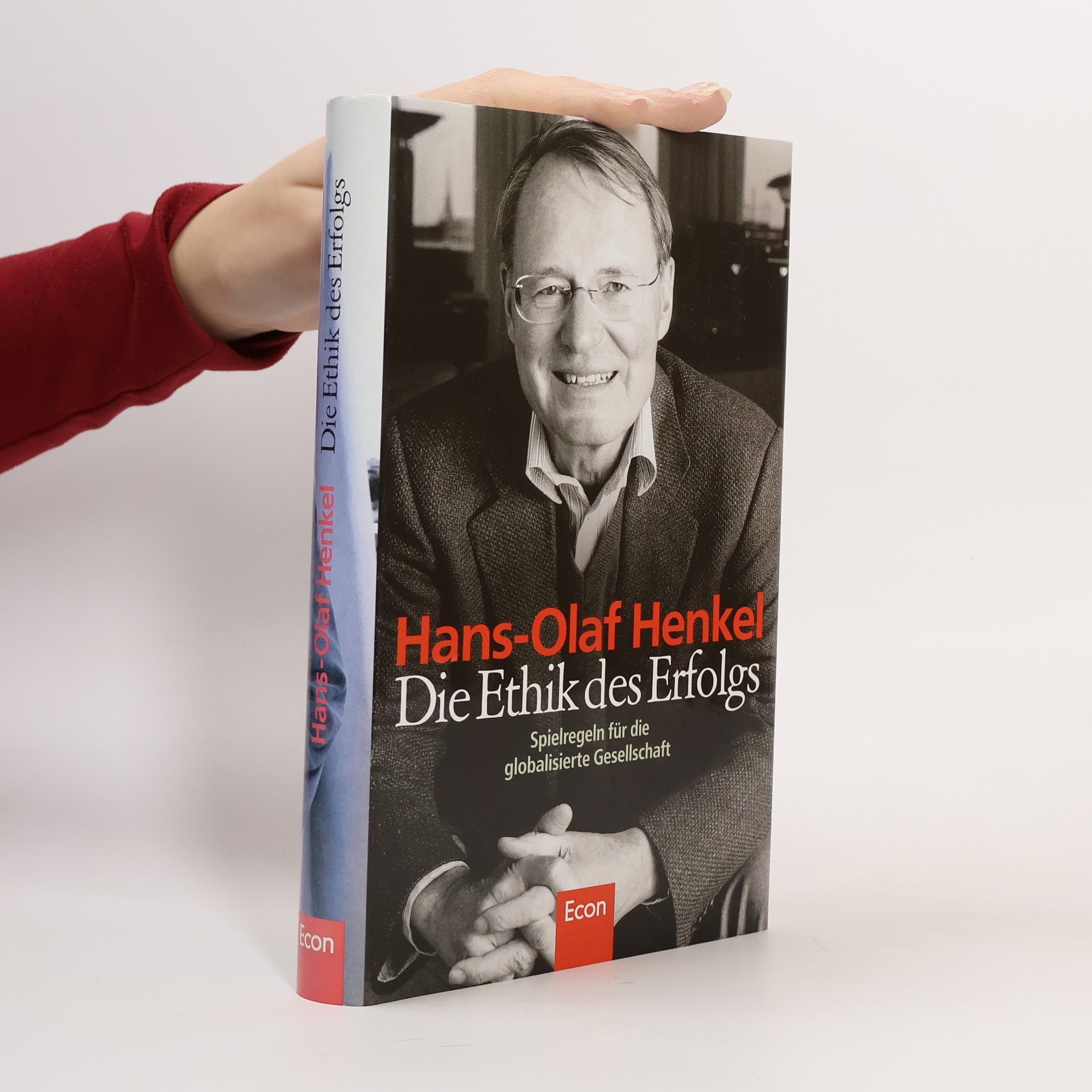 Hans-Olaf Henkel Die Ethik des Erfolgs
