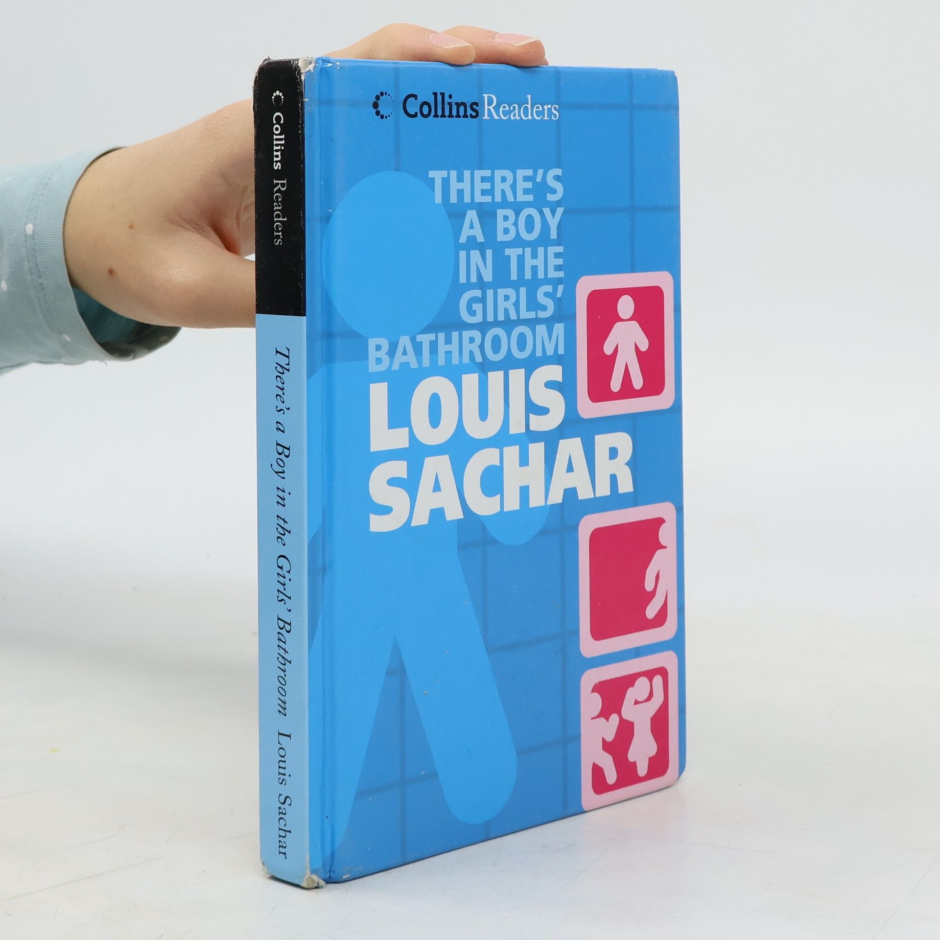 Louis Sachar There's a Boy in the Girl's Bathroom