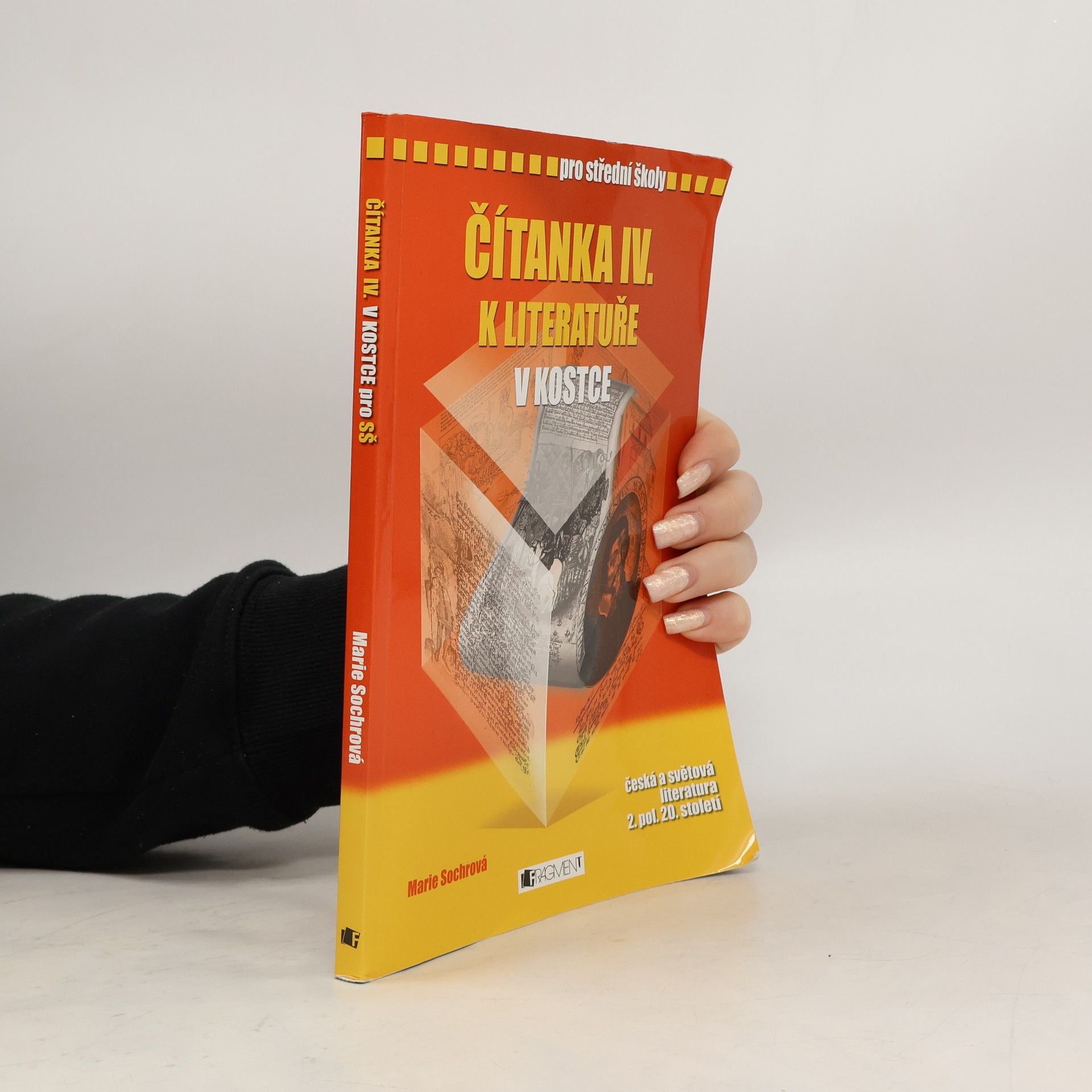 Marie Sochrová Čítanka IV. k Literatuře v kostce pro SŠ