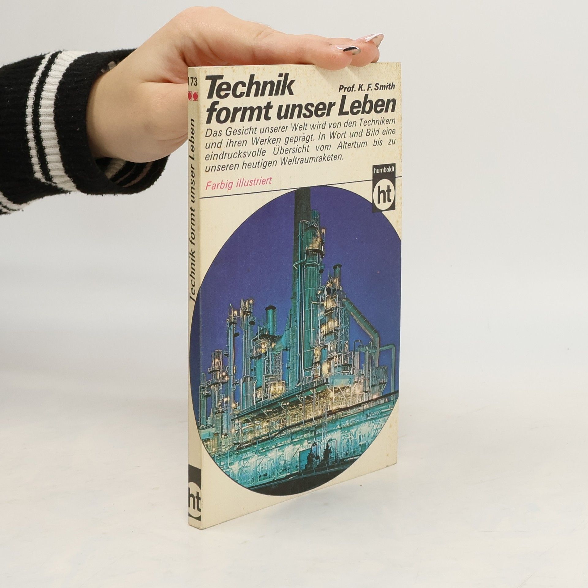 Kenneth Frederick Smith Technik formt unser Leben